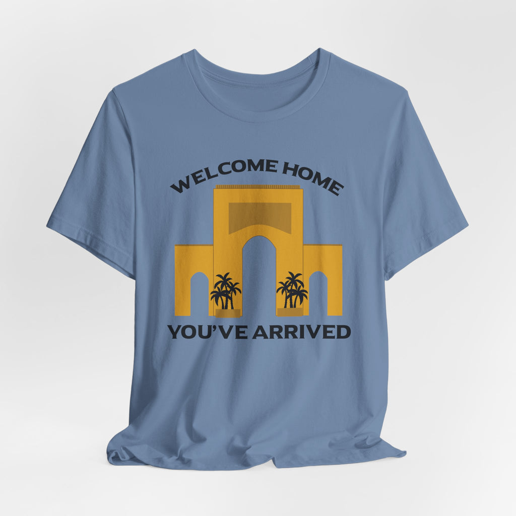 Welcome Home, You've Arrived Universal Arch Shirt- Orlando Theme Park Tee