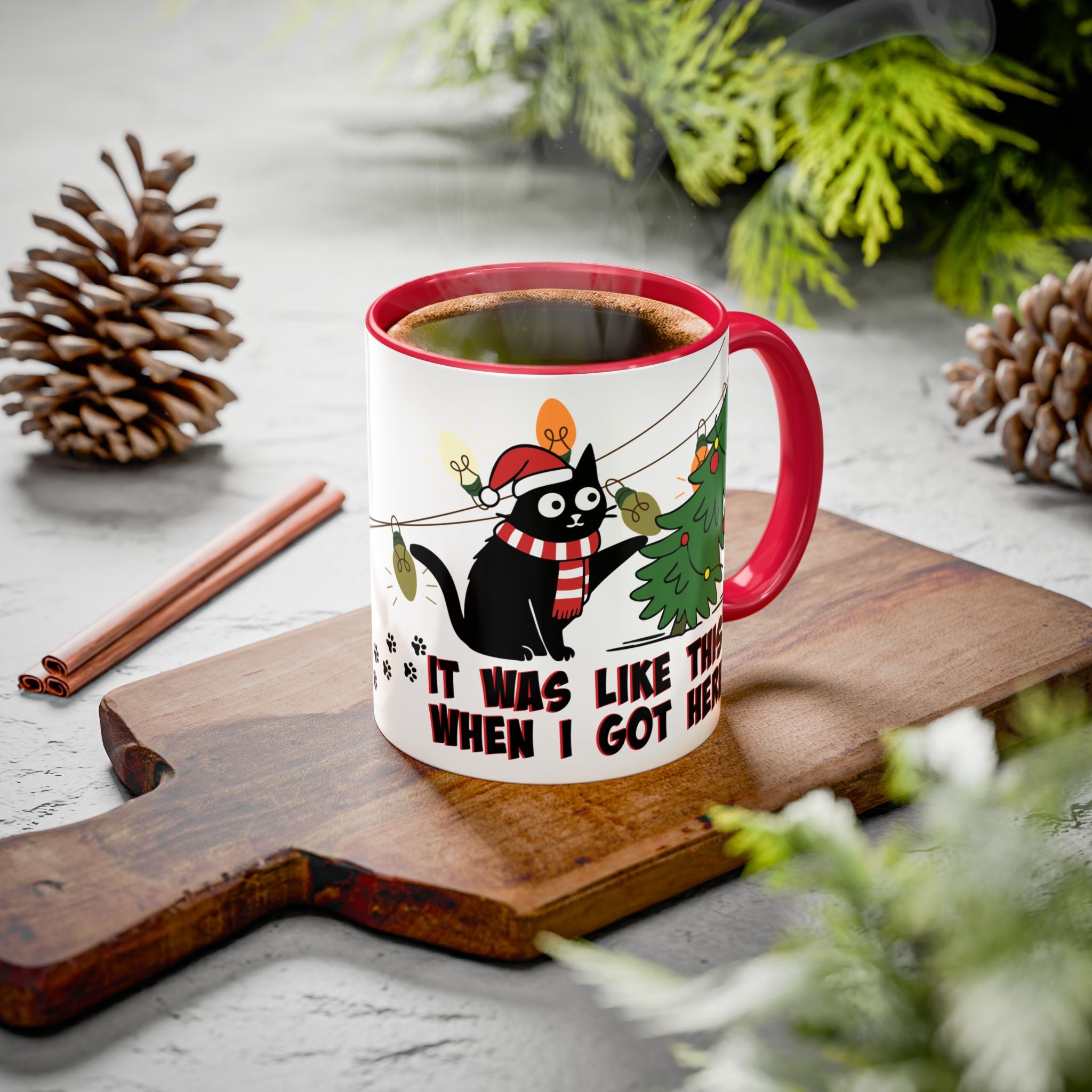It Was Like This When I Got Here Cat Christmas Mug- 11oz Funny Black Cat Coffee Mug