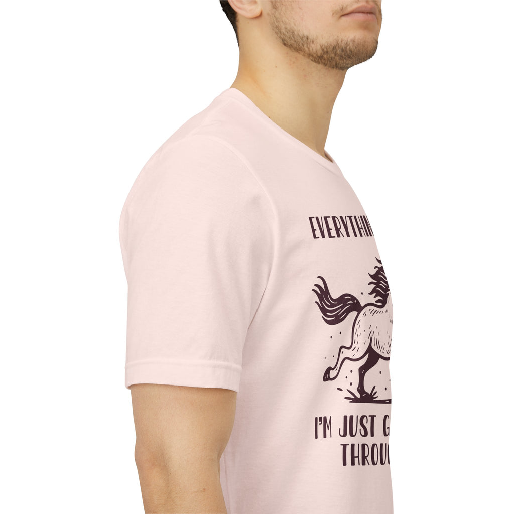 Everything's Fine Horse Shirt, Galloping Through It- Sarcastic Animal Tee