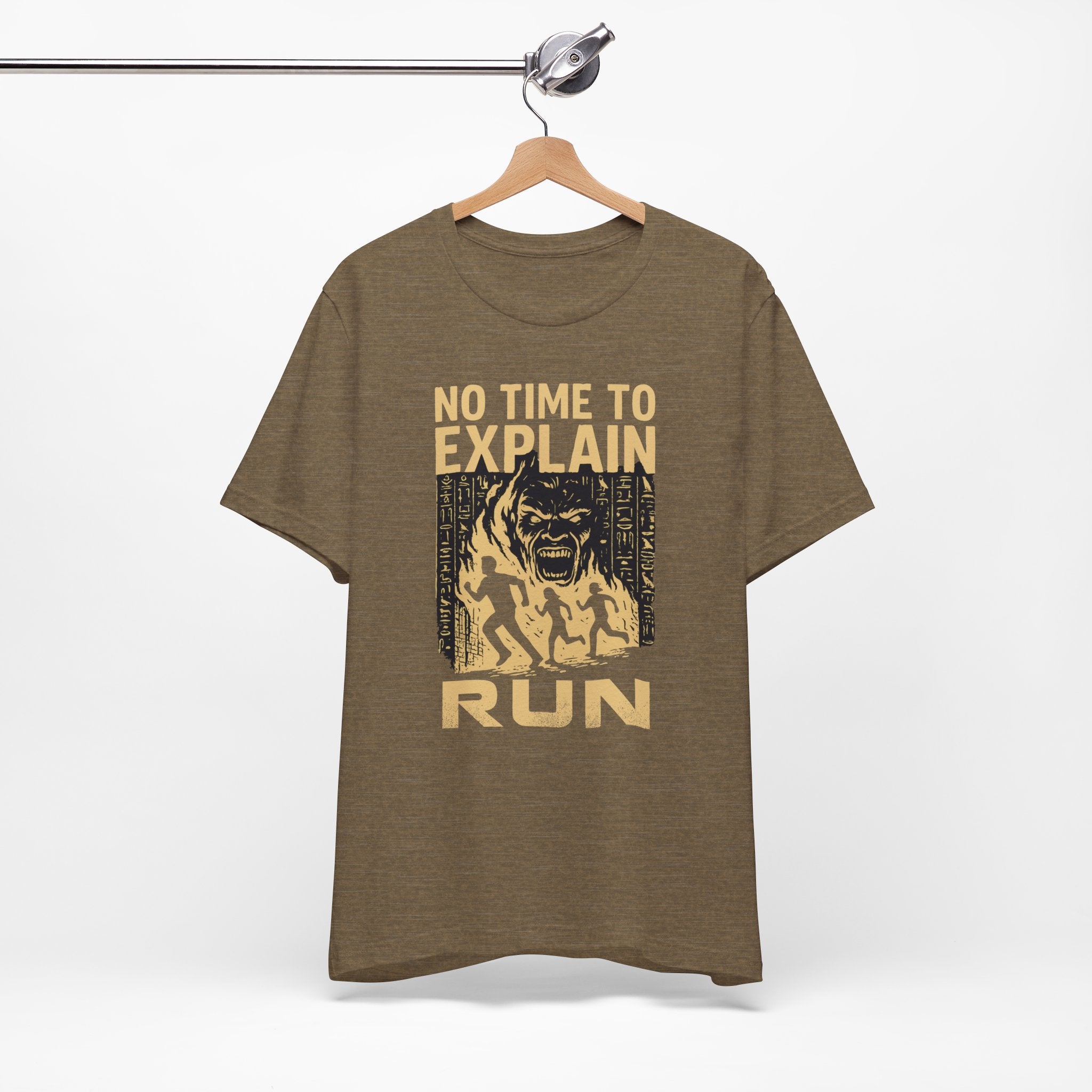 No Time to Explain- RUN Tee, Mummy Movie & Ride Inspired Shirt