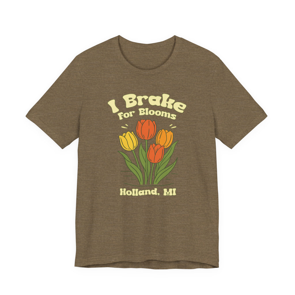 I Brake for Blooms Shirt | Holland Michigan Tulip Festival Tee