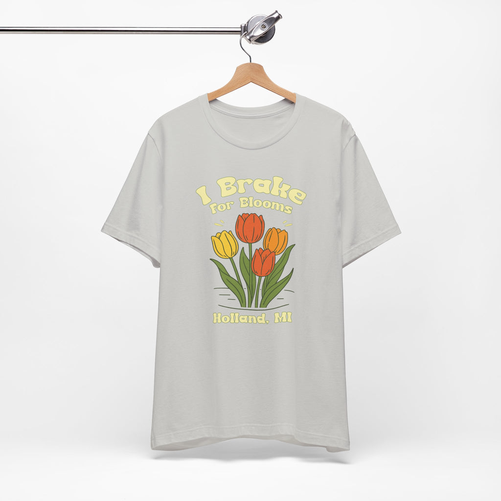 I Brake for Blooms Shirt | Holland Michigan Tulip Festival Tee