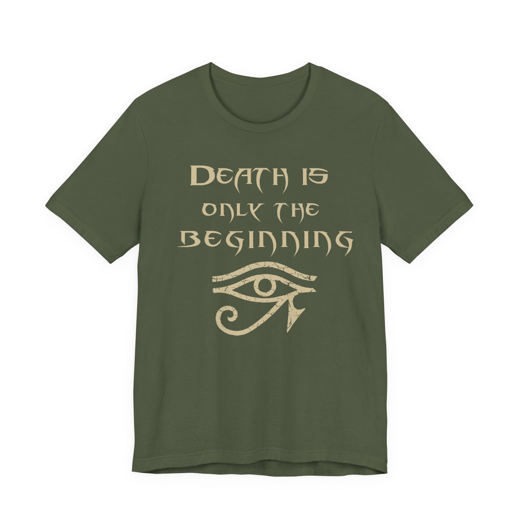 Death Is Only the Beginning Shirt – Mummy Ride-Inspired Tee
