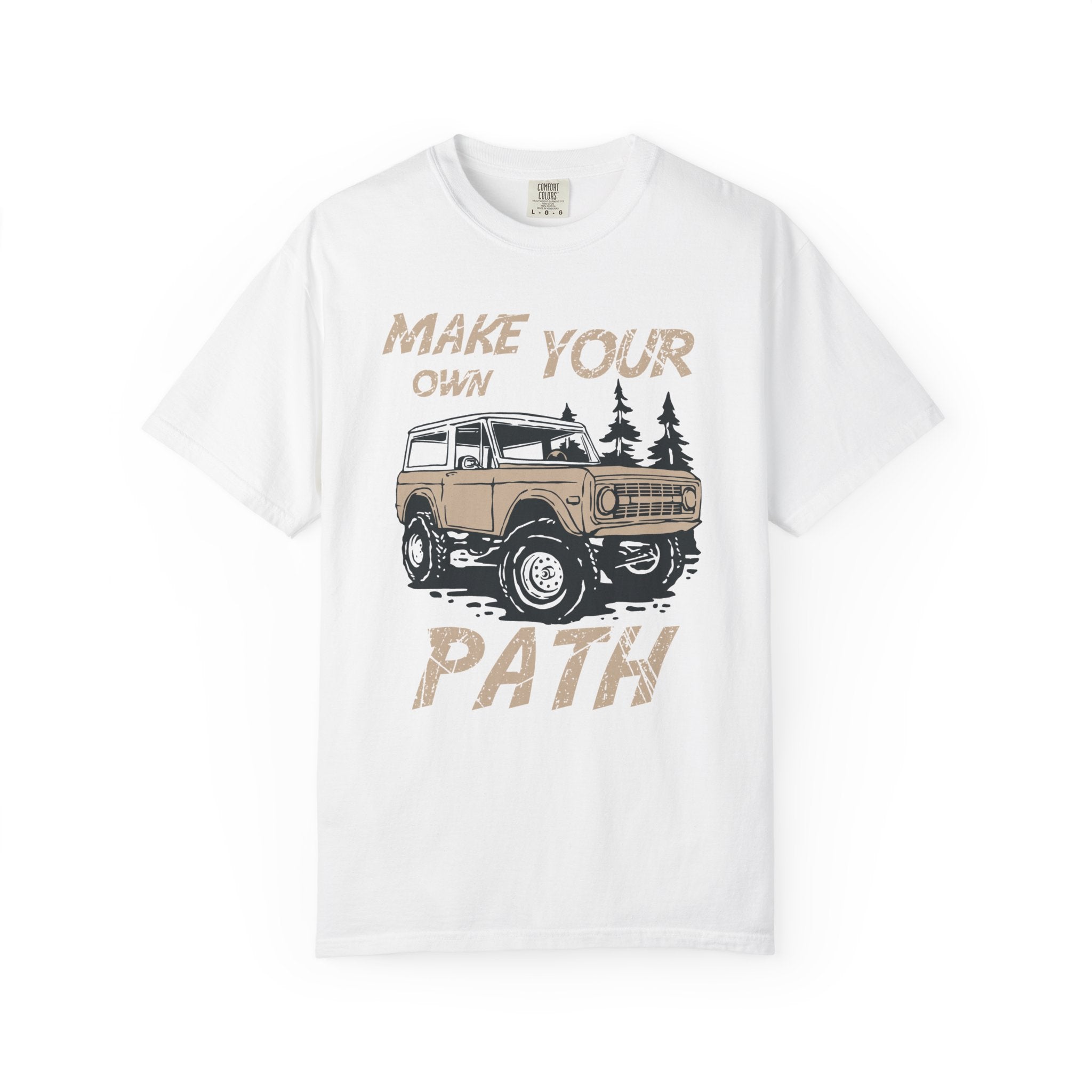 Make Your Own Path Shirt- Vintage Bronco Adventure Tee, Off Road 4x4 Shirt
