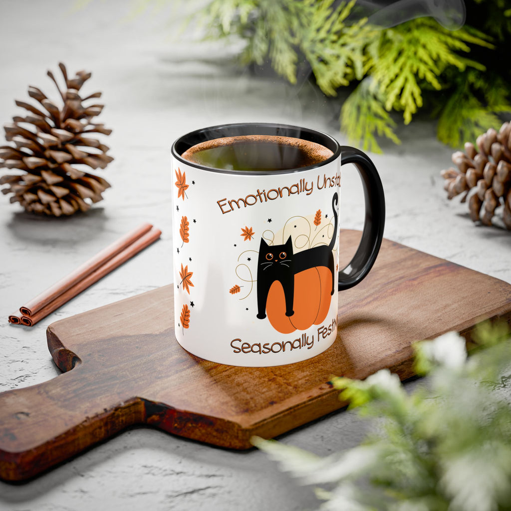 Emotionally Unstable Seasonally Festive 11oz Mug- Cute Black Cat Fall Coffee Mug
