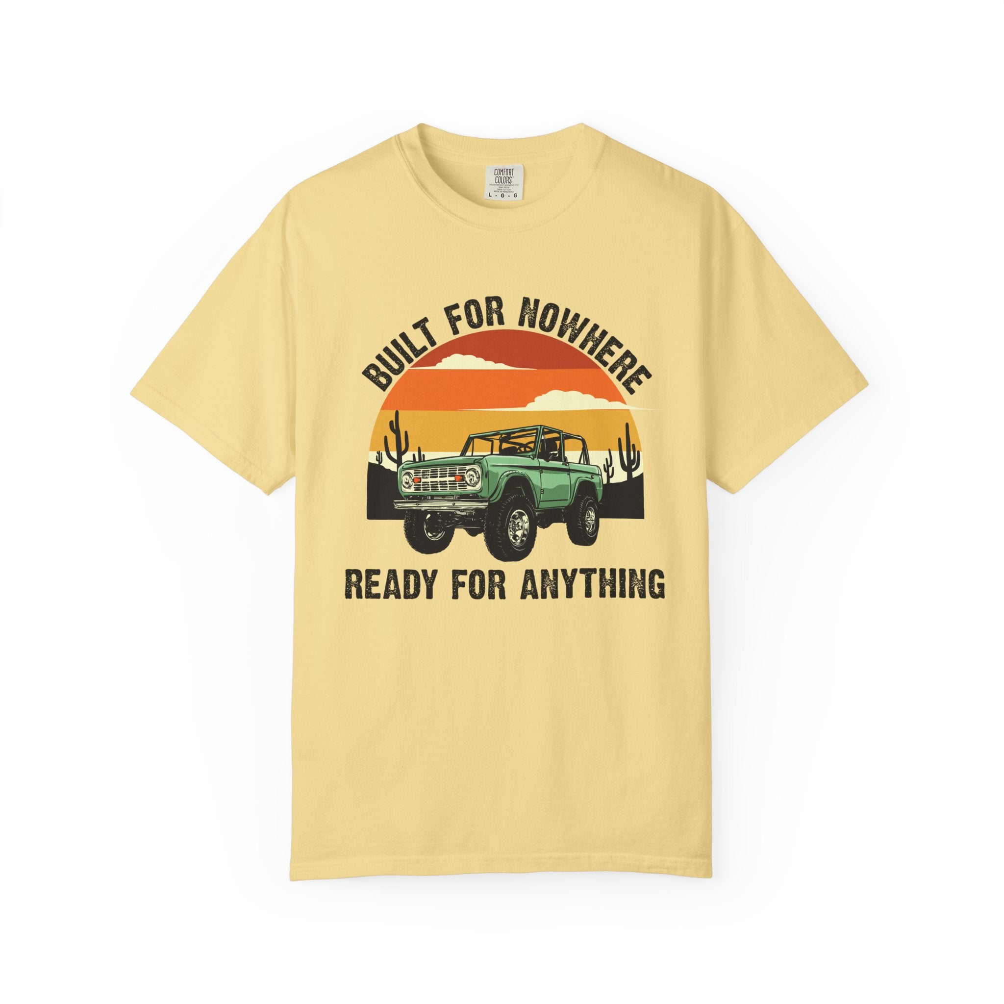 Built for Nowhere Shirt | Vintage Bronco Tee | Off-Road Adventure Gift