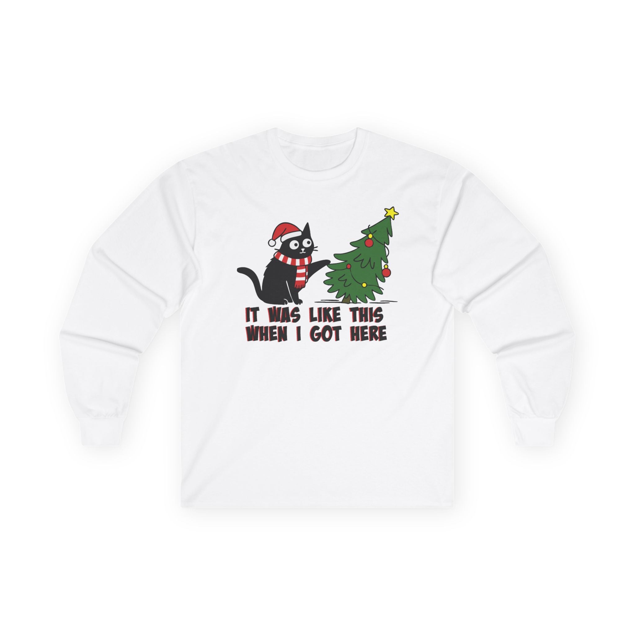 It Was Like This When I Got Here Christmas Long Sleeve Shirt- Funny Black Cat Christmas Shirt