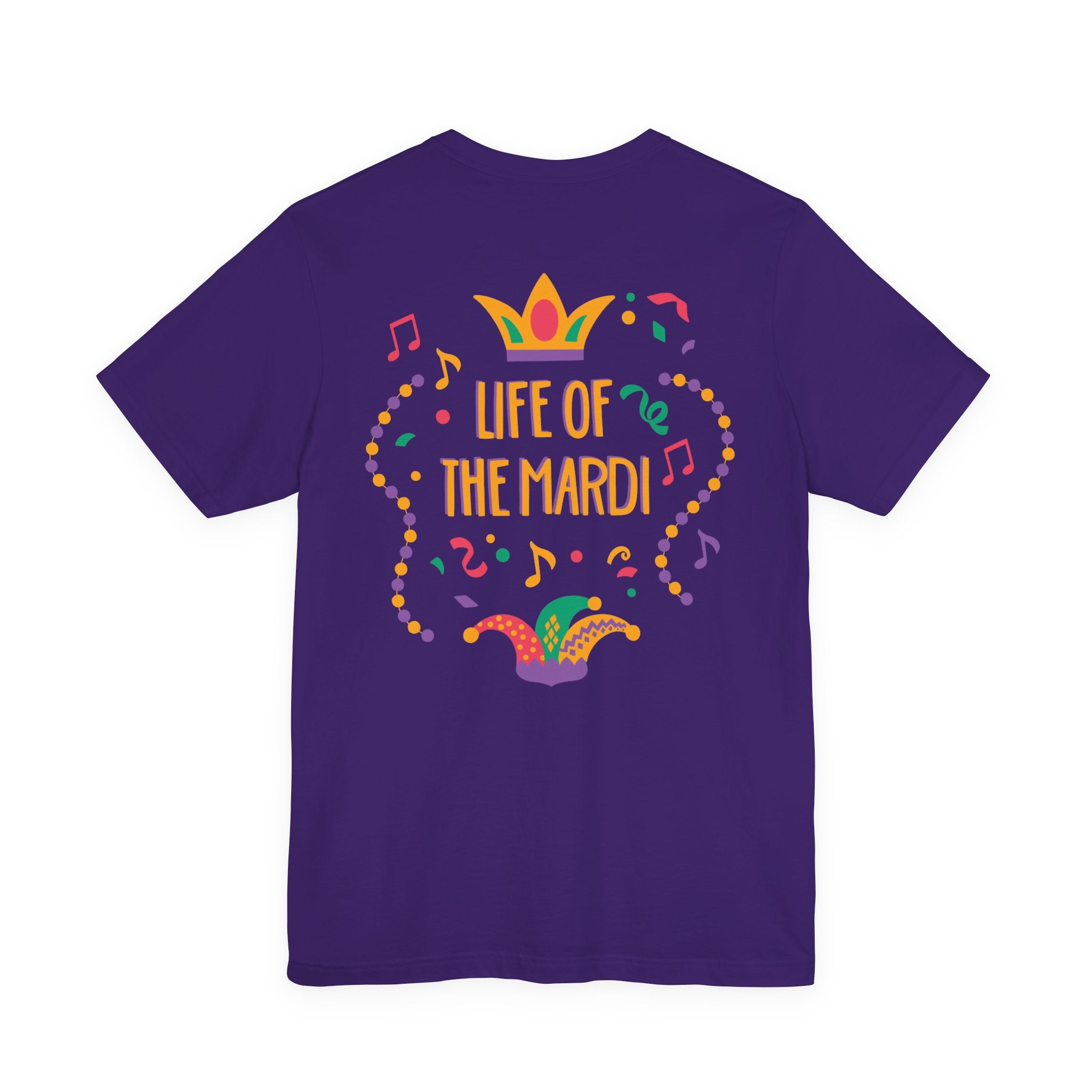 Life of the Mardi Gras Shirt- Mardi Gras Parade Tee