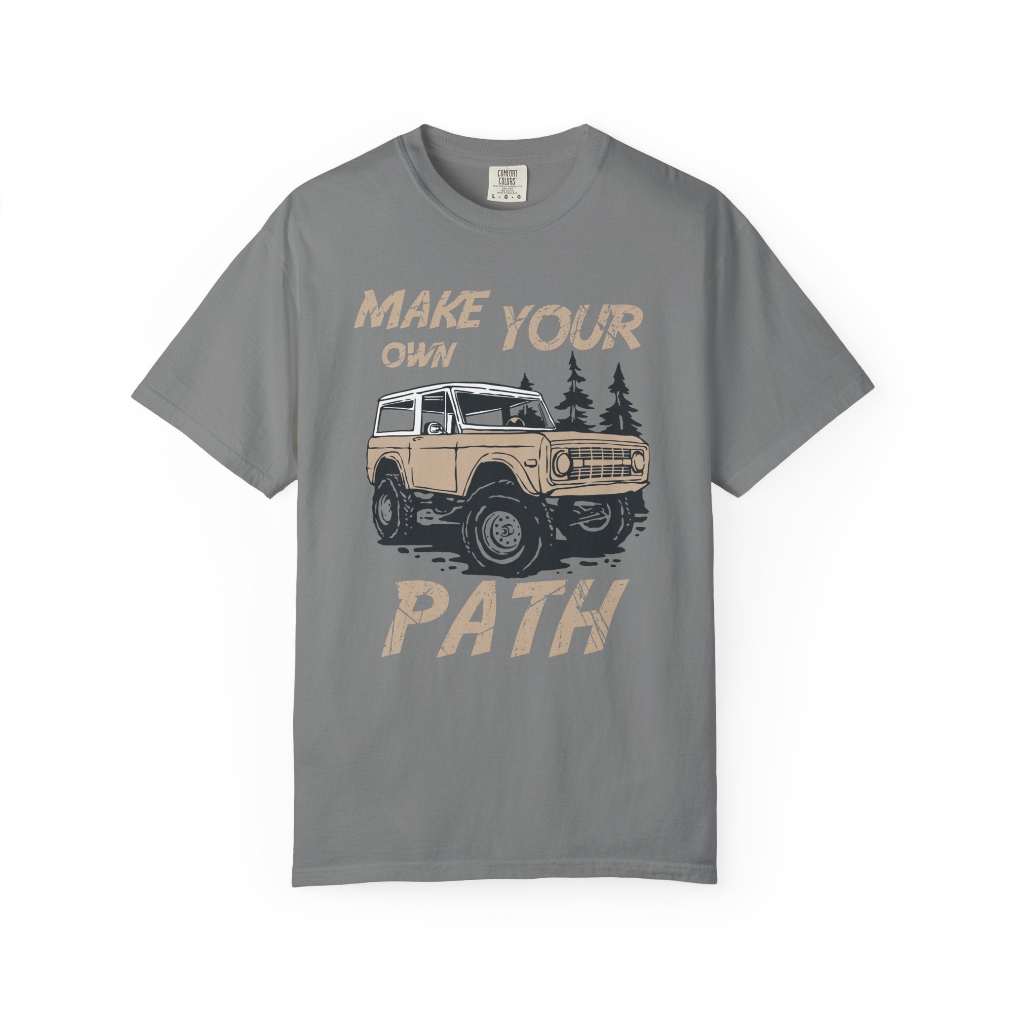 Make Your Own Path Shirt- Vintage Bronco Adventure Tee, Off Road 4x4 Shirt