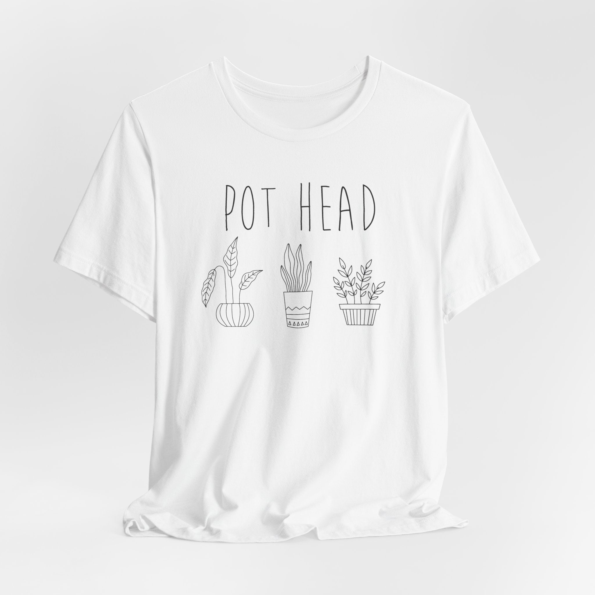 Pot Head Shirt- Funny Plant Lover Tee