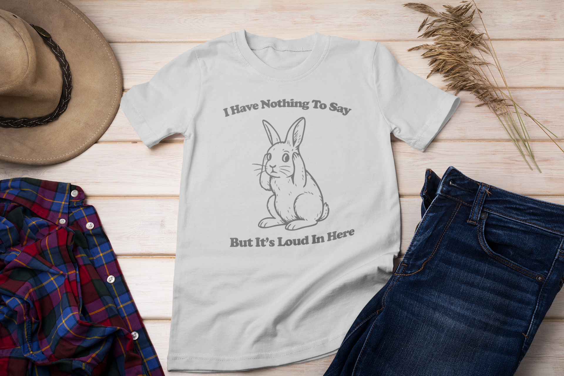 I Have Nothing to Say But It’s Loud in Here Shirt | Funny Bunny Tee | Meltdown Menagerie Collection