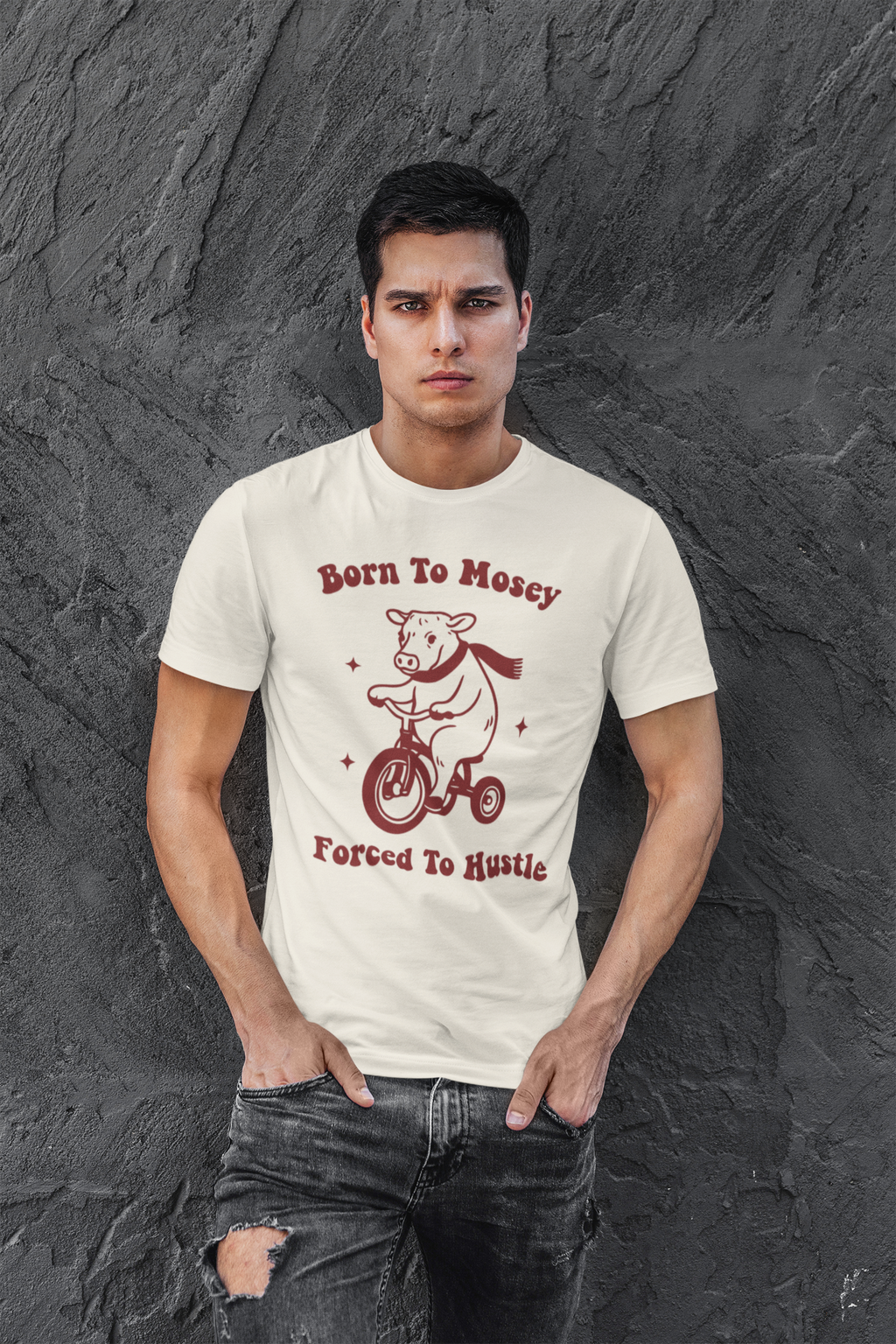Born to Mosey Forced to Hustle Shirt | Funny Cow Tee | Meltdown Menagerie CollectionShirt