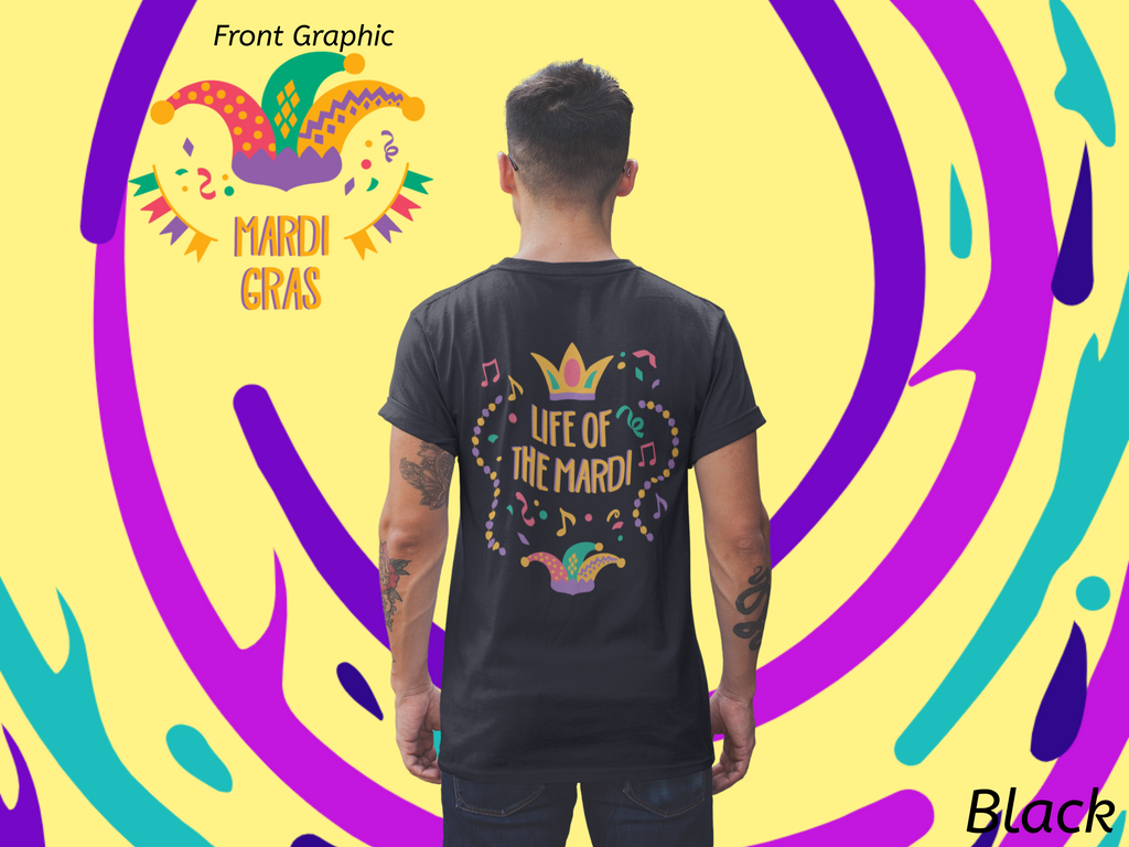 Life of the Mardi Gras Shirt- Mardi Gras Parade Tee