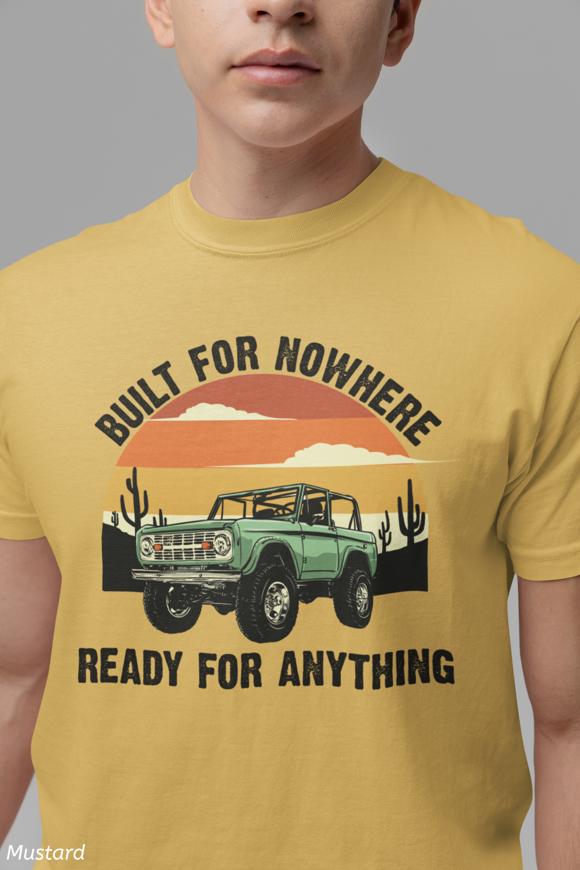 Vintage Desert 4x4 Shirt- Built for Nowhere Ready for Anything, Off Road Adventure Tee