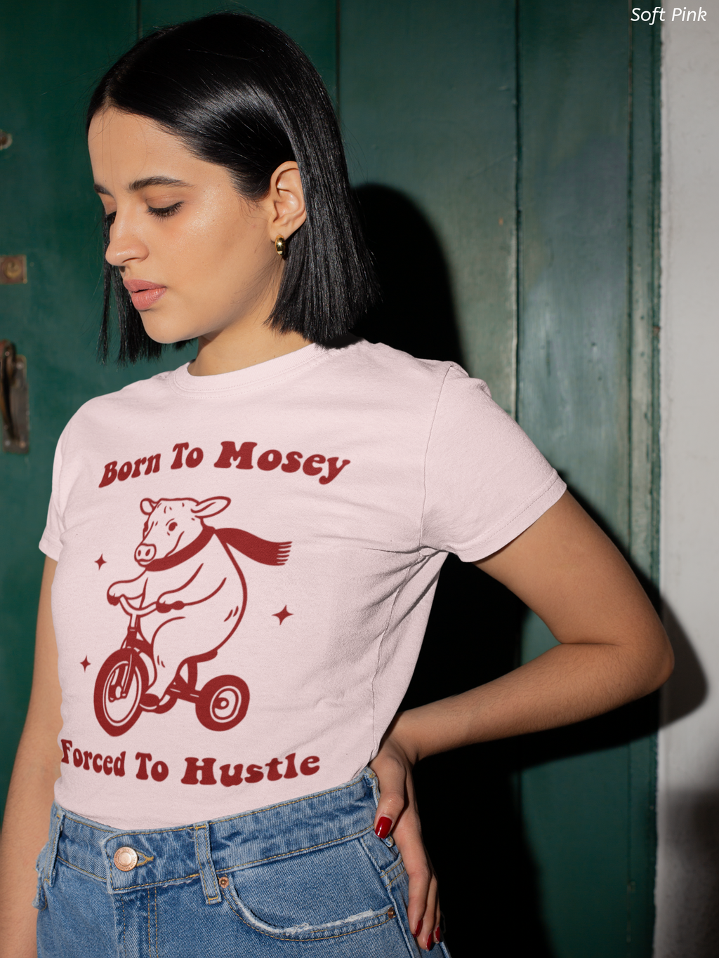 Born to Mosey, Forced to Hustle Tee- Funny Cow Tricycle Shirt