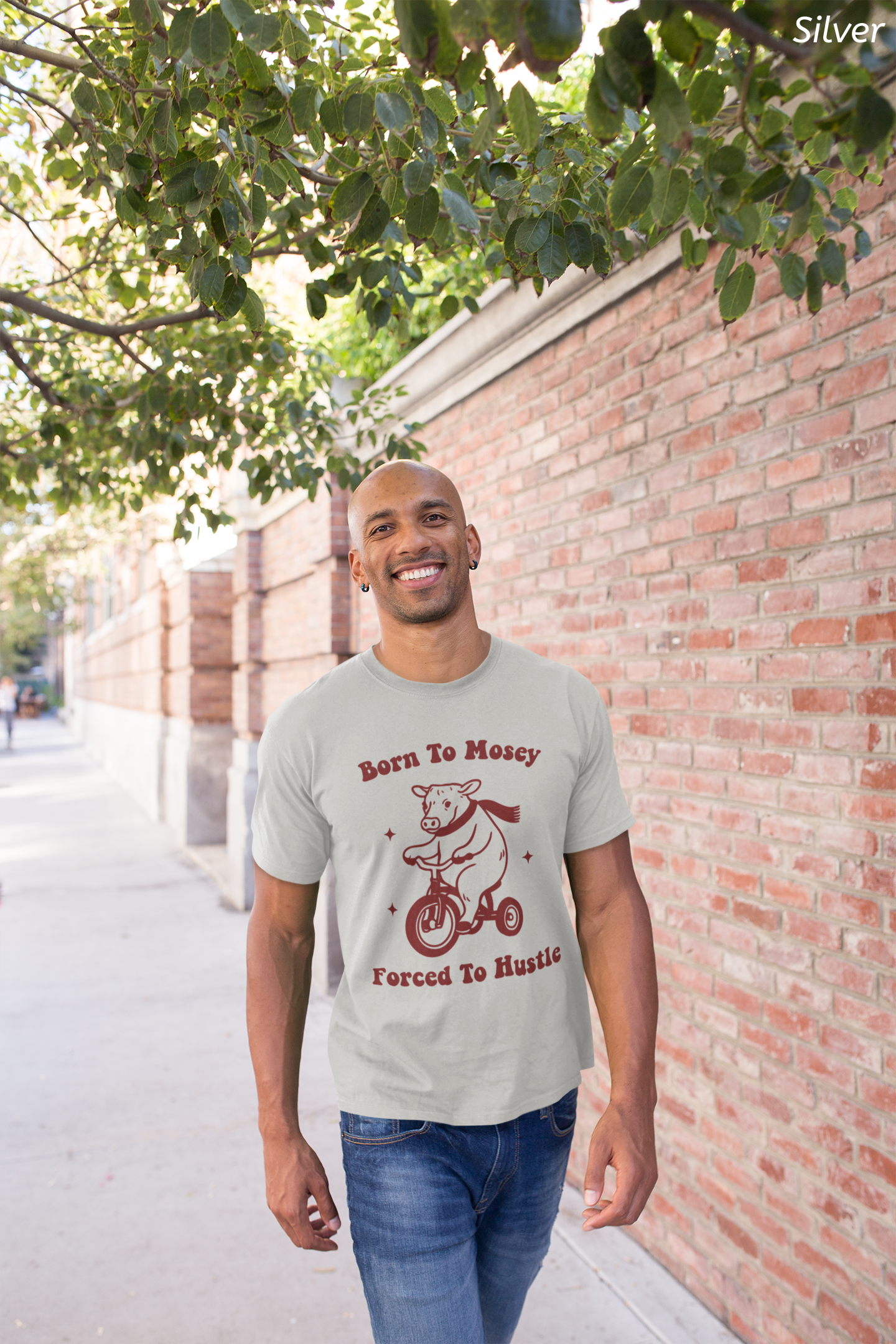 Born to Mosey, Forced to Hustle Tee- Funny Cow Tricycle Shirt