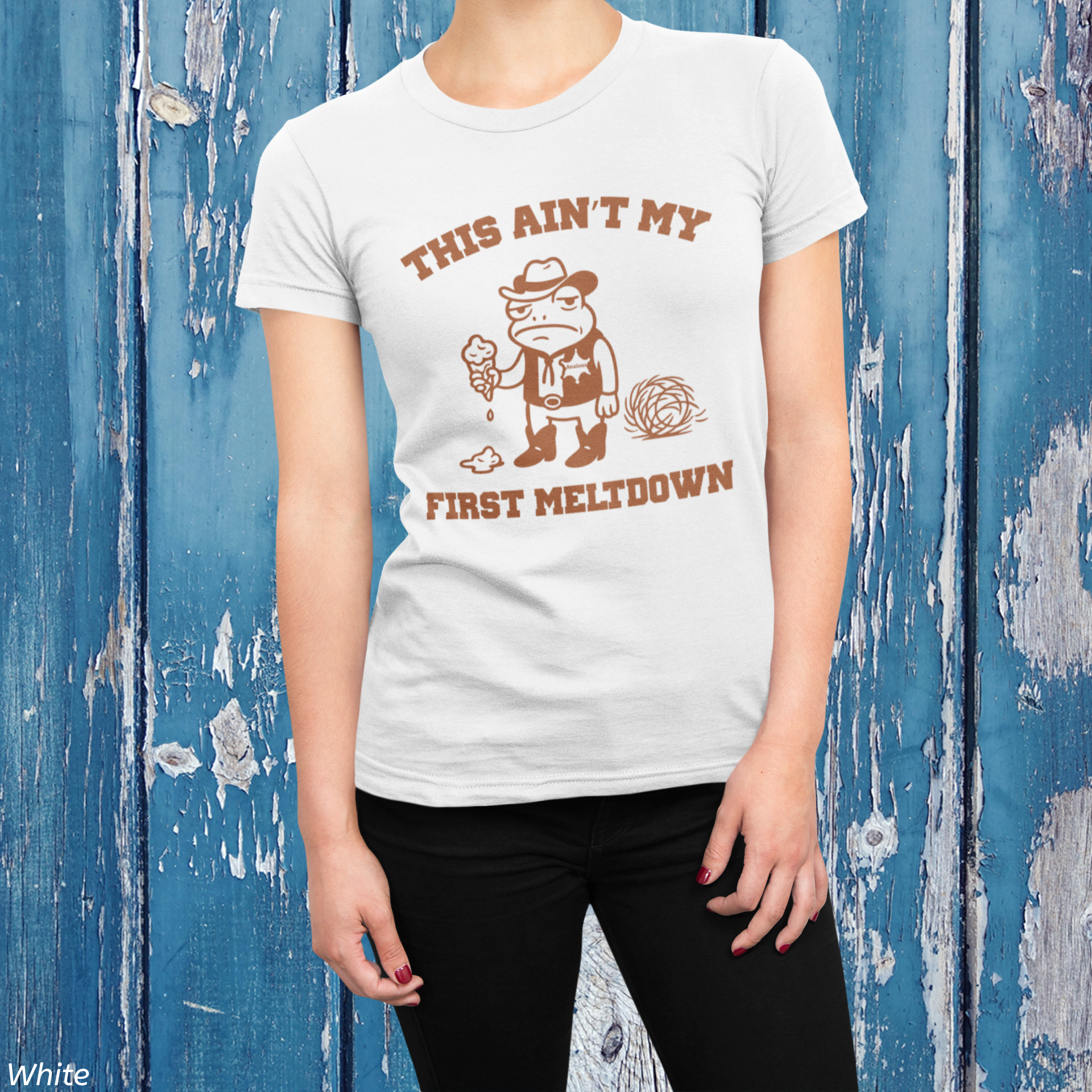 This Ain't My First Meltdown Shirt- Anxious Frog Cowboy Tee