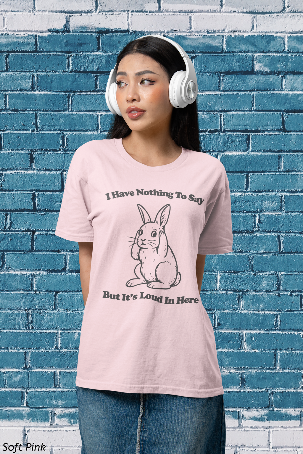 Loud in Here Bunny Shirt- Overstimulated Introvert Humor Tee