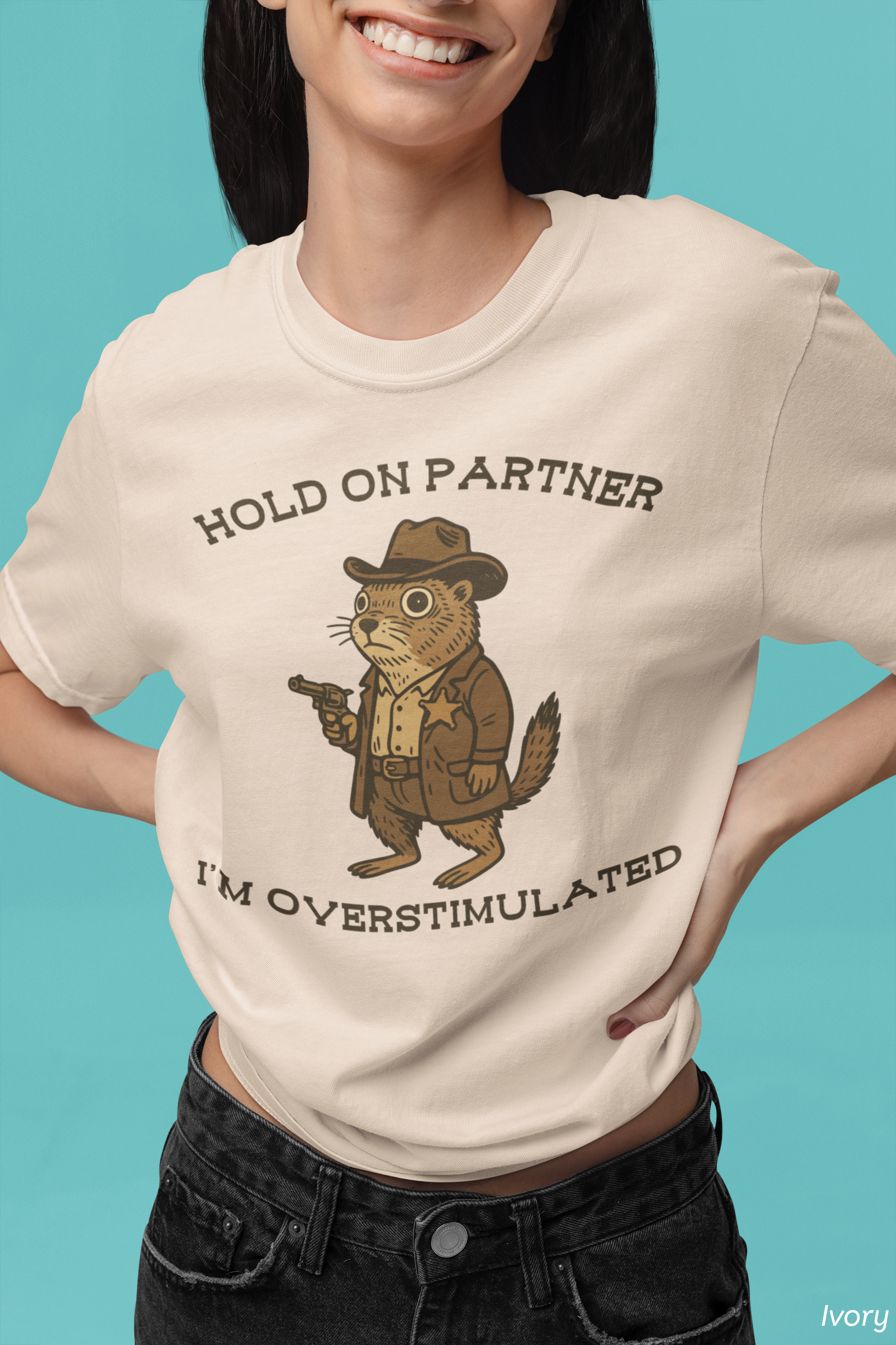 Hold On Partner, I’m Overstimulated Shirt – Funny Western Prairie Dog Tee