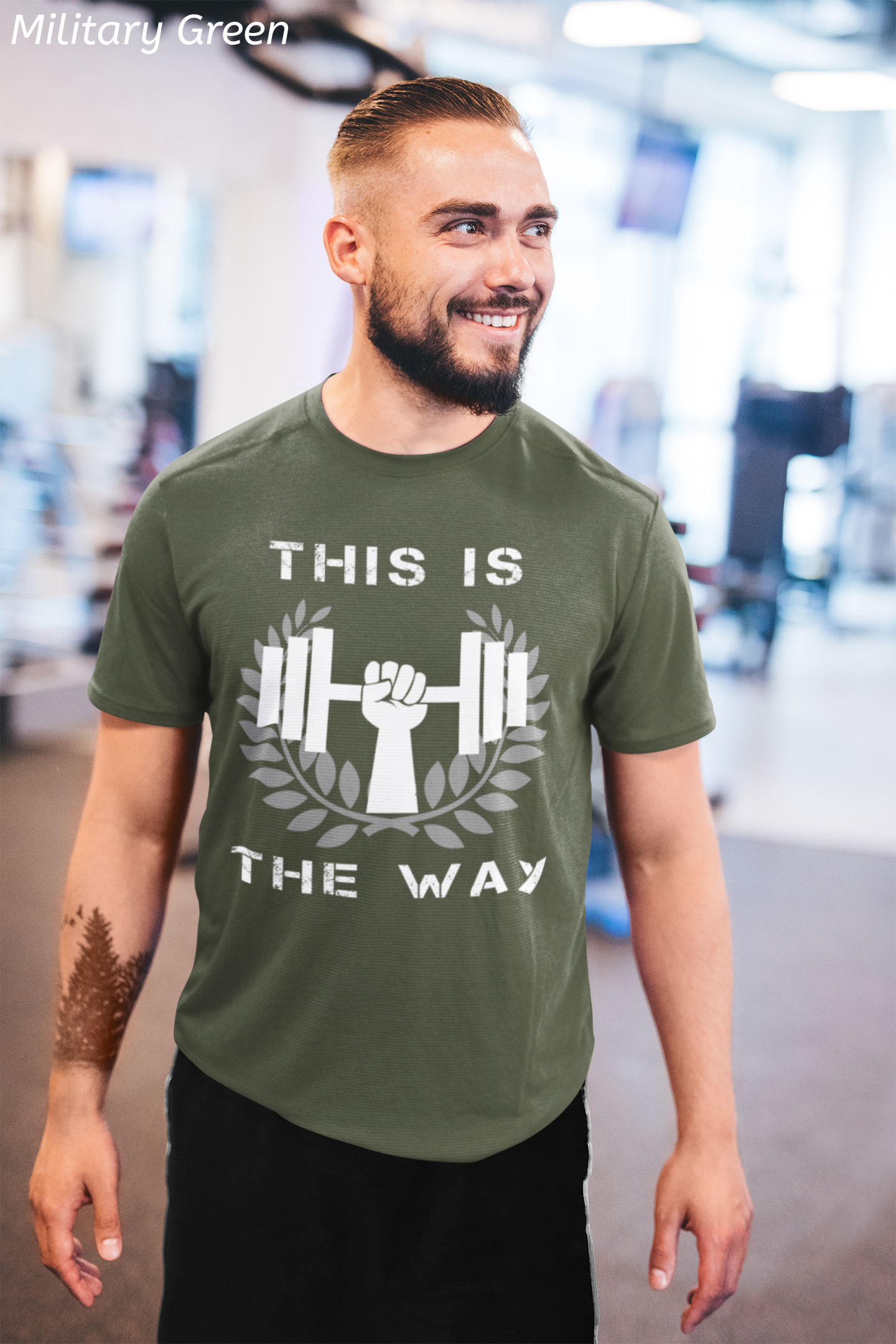 This Is the Way Shirt- Gym Motivation Tee