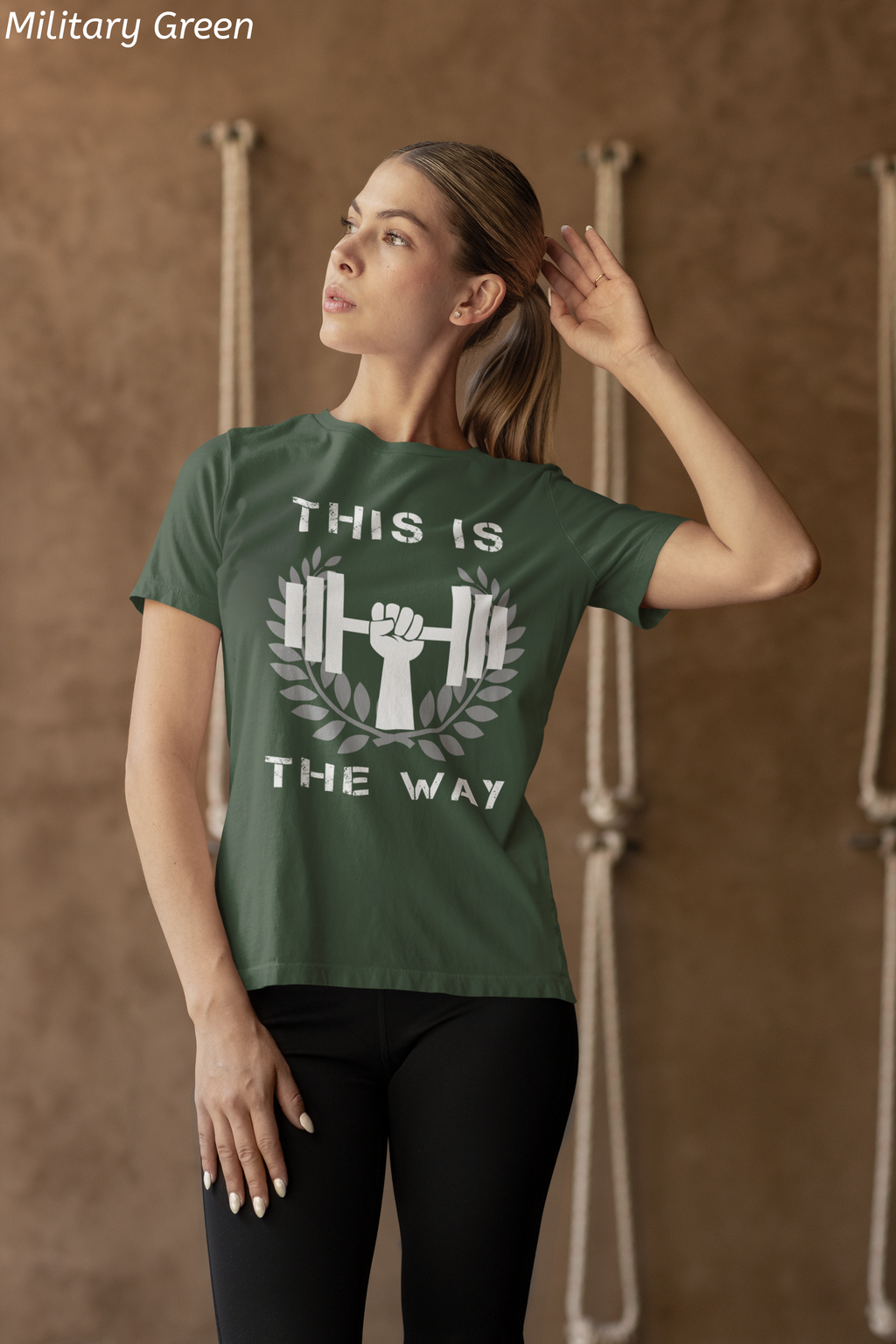This Is the Way Shirt- Gym Motivation Tee