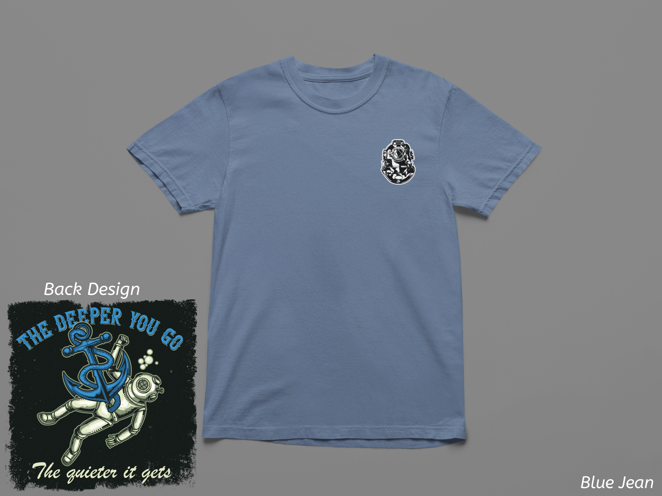 The Deeper You Go The Quieter It Gets Shirt- Vintage Scuba Diving Comfort Colors Tee