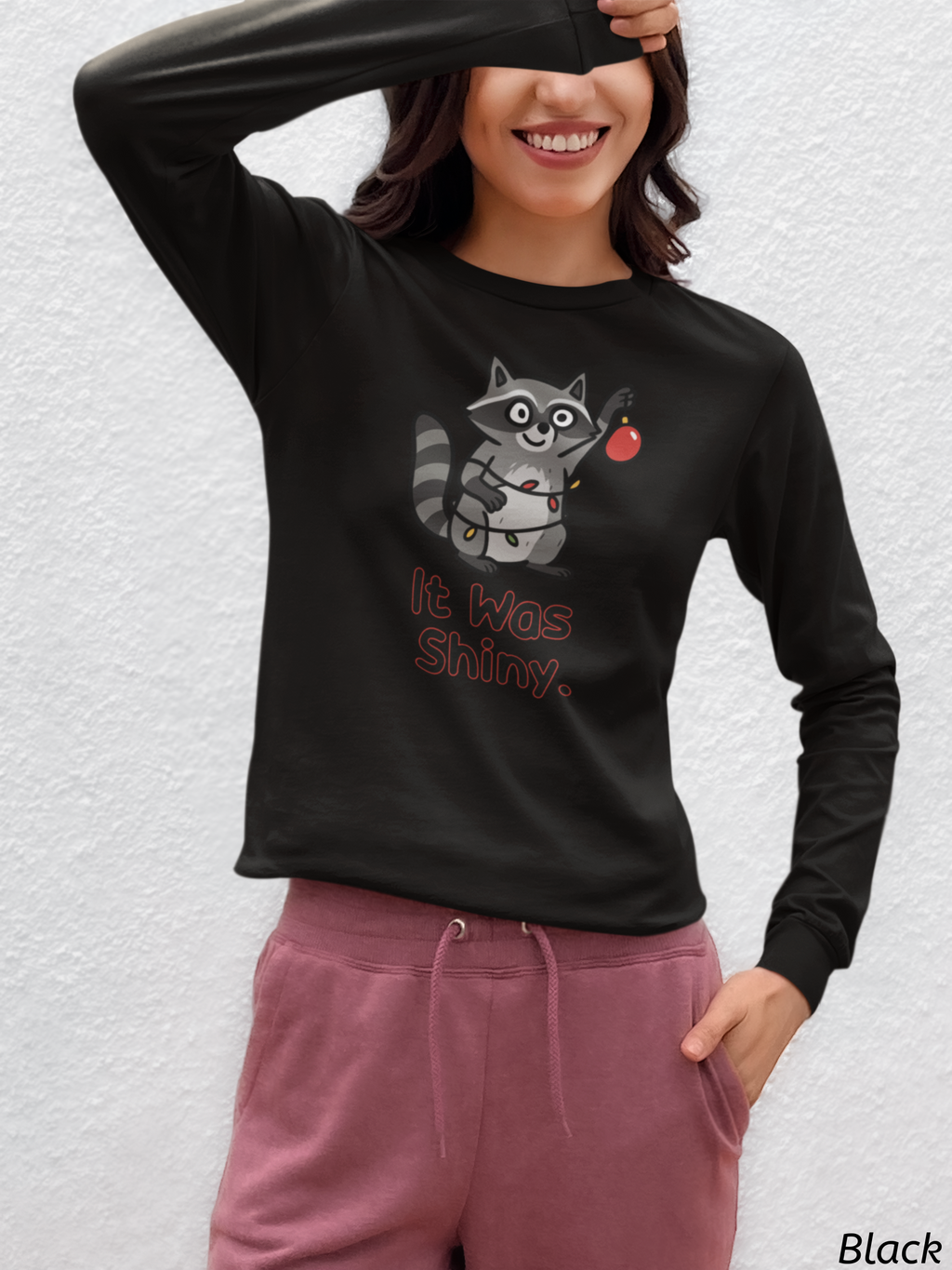 It Was Shiny Funny Christmas Long Sleeve Shirt- Cute Raccoon Holiday Shirt