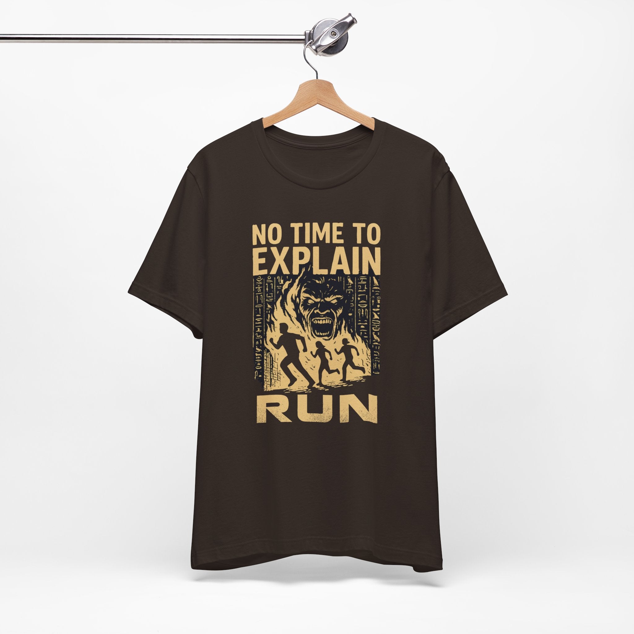 No Time to Explain- RUN Tee, Mummy Movie & Ride Inspired Shirt