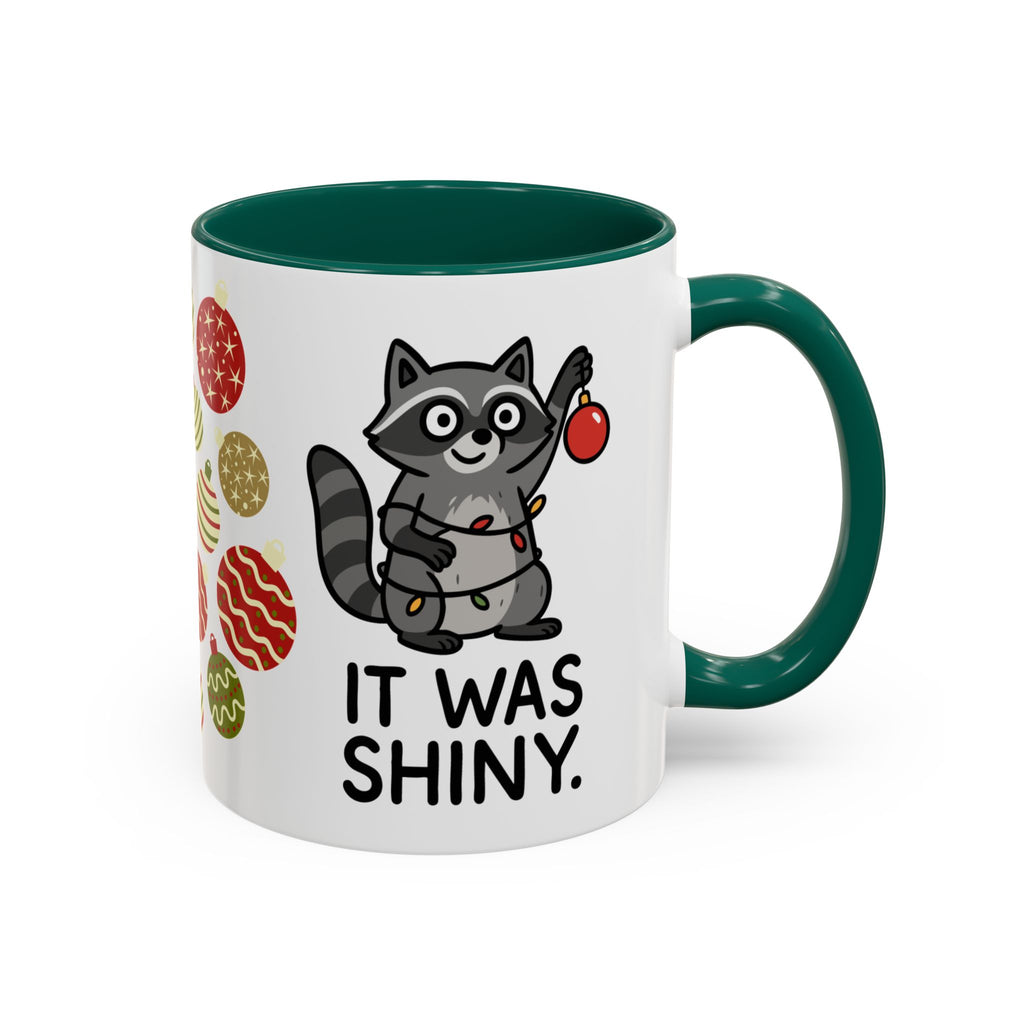 It Was Shiny Christmas Mug- 11oz Funny Raccoon Holiday Mug