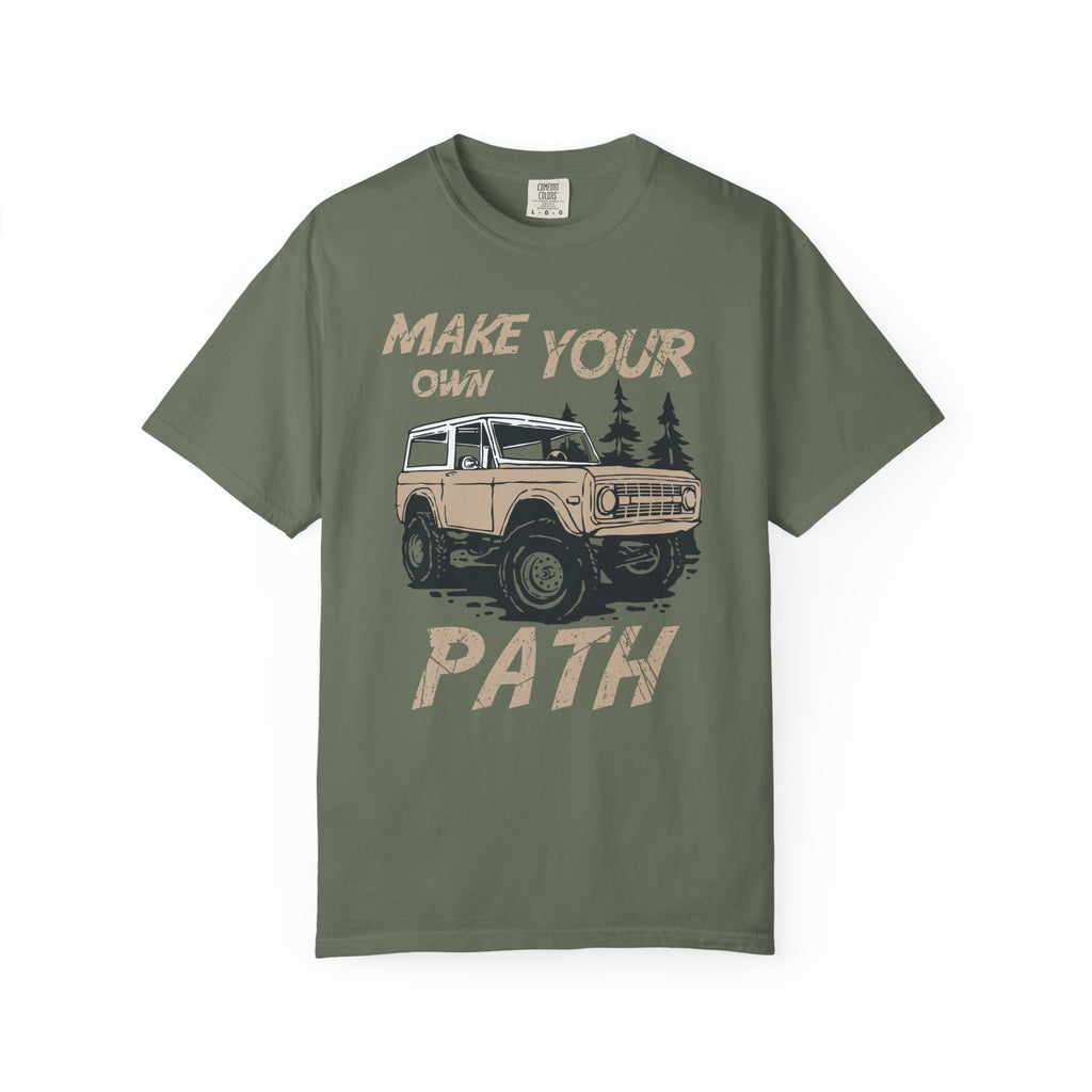 Make Your Own Path Shirt- Vintage Bronco Adventure Tee, Off Road 4x4 Shirt