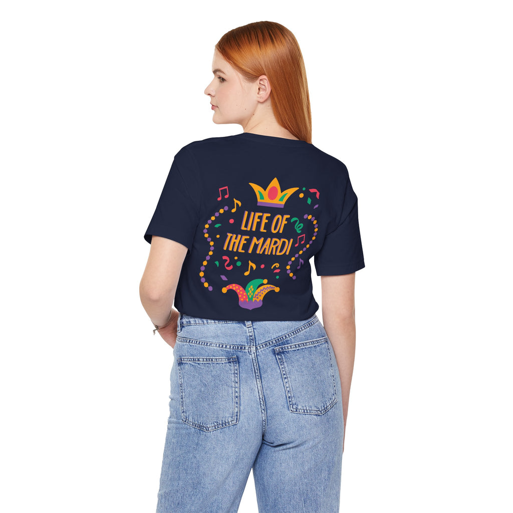 Life of the Mardi Gras Shirt- Mardi Gras Parade Tee