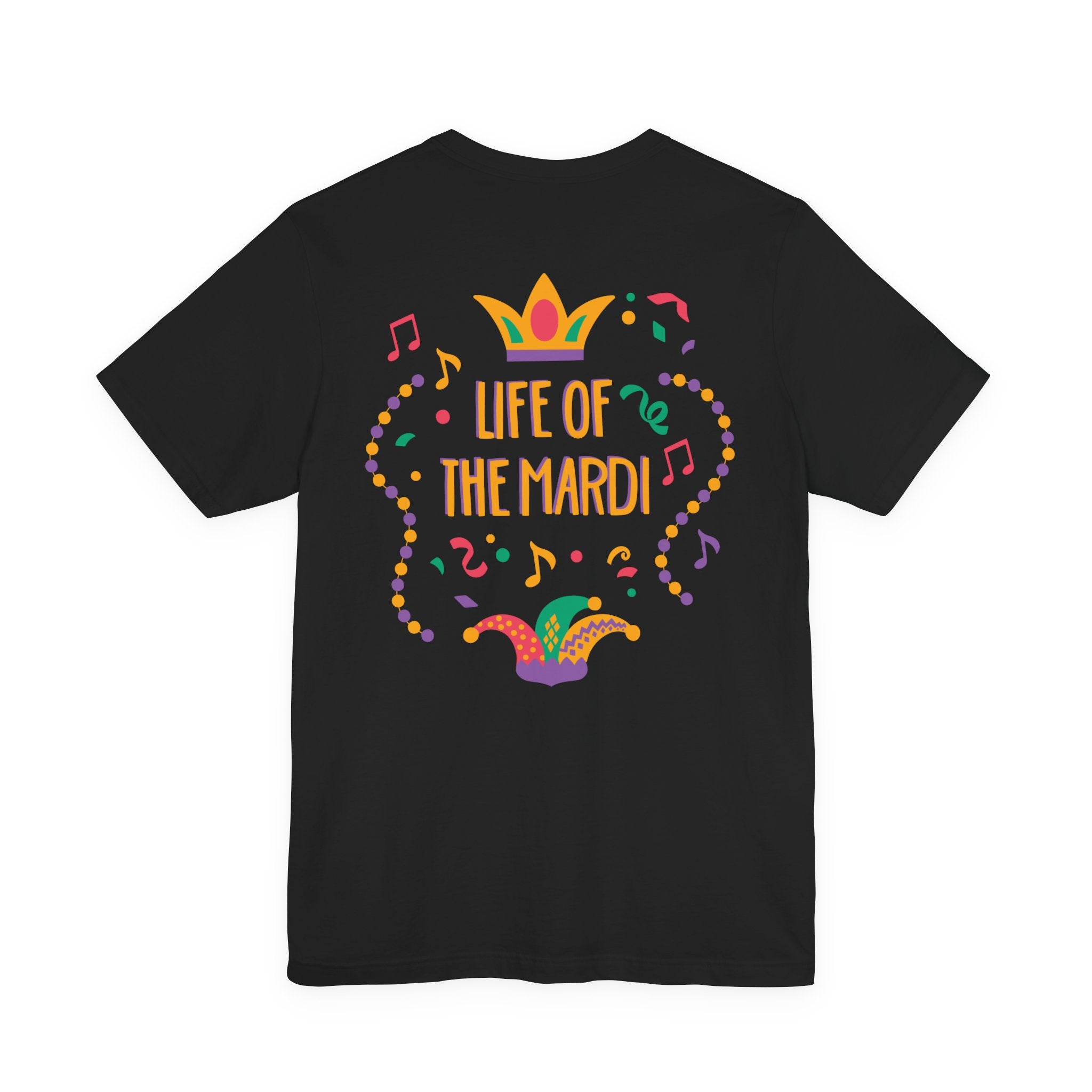 Life of the Mardi Gras Shirt- Mardi Gras Parade Tee