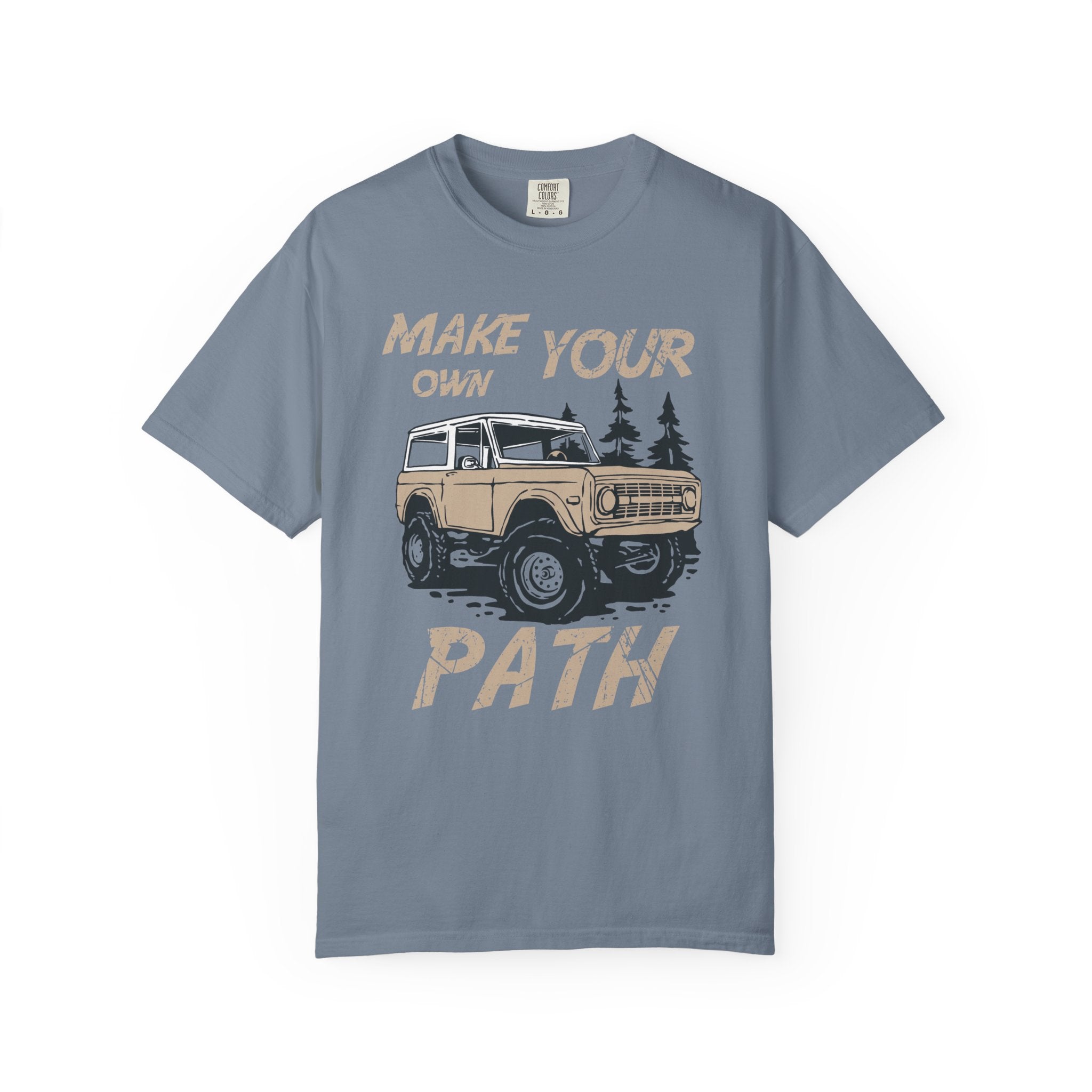 Make Your Own Path Shirt- Vintage Bronco Adventure Tee, Off Road 4x4 Shirt