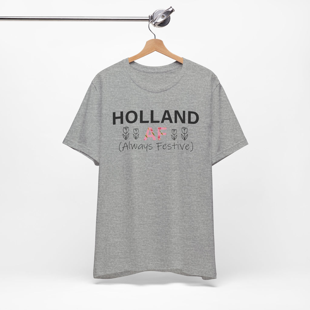 Holland AF Shirt | Tulip Time Festival Tee | Holland Michigan Local Pride