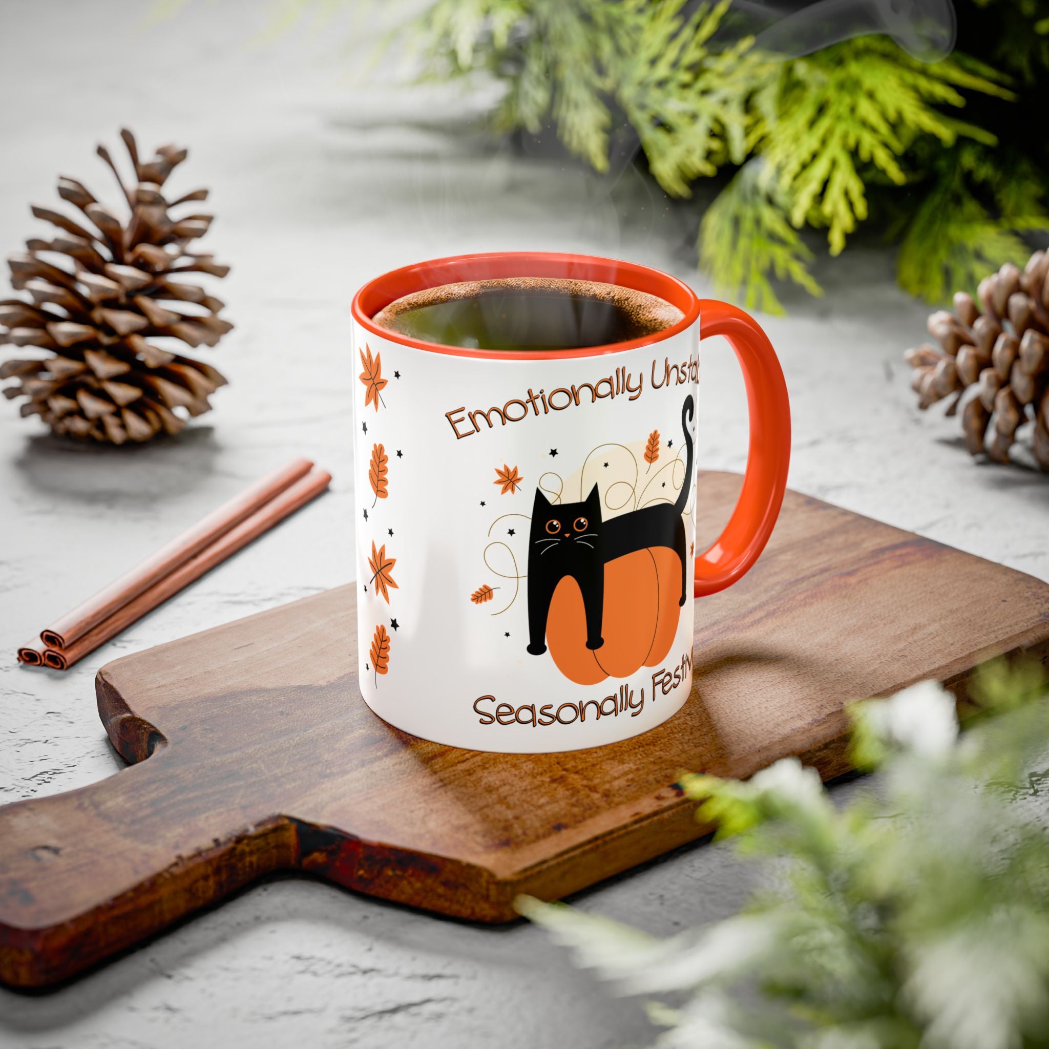 Emotionally Unstable Seasonally Festive 11oz Mug- Cute Black Cat Fall Coffee Mug