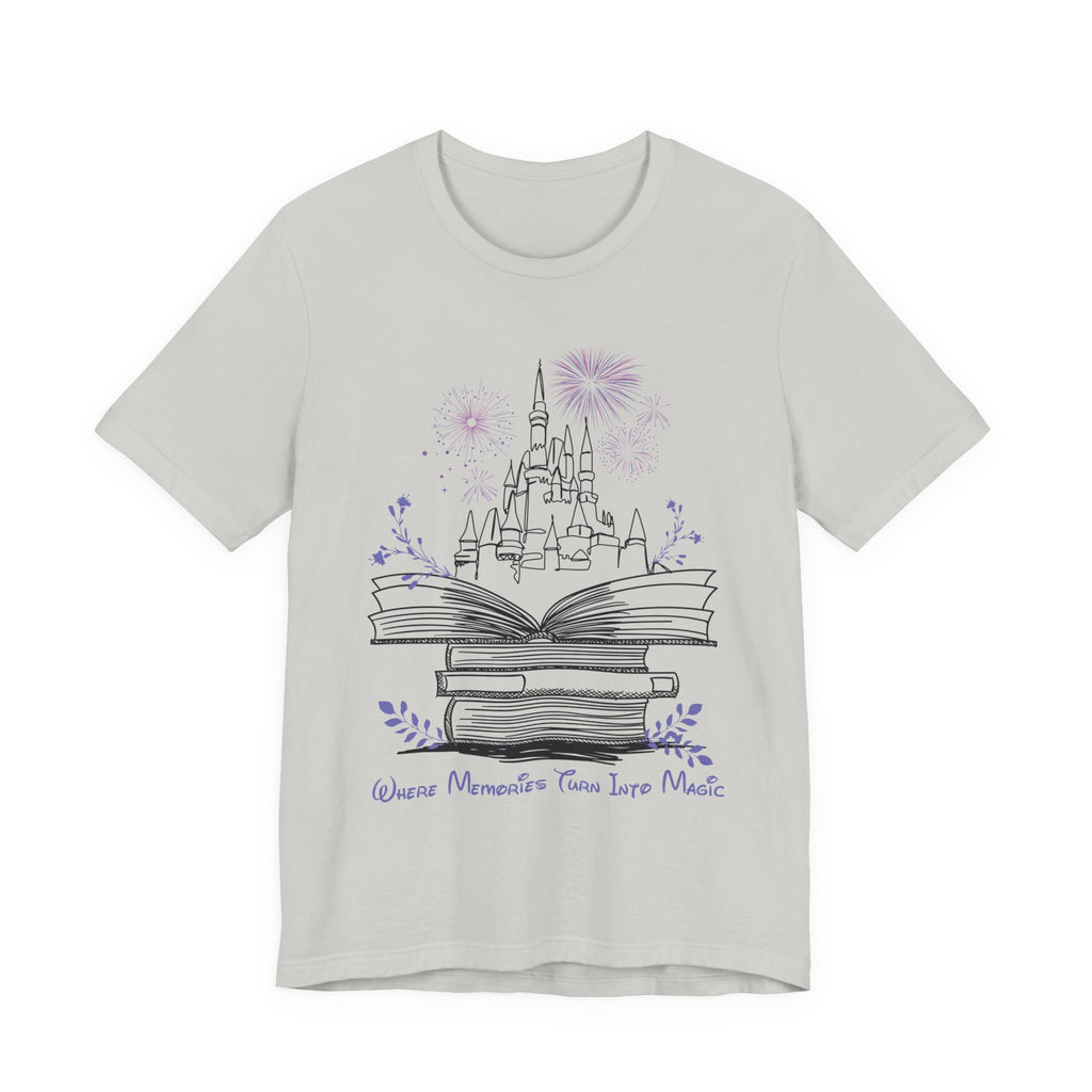 Where Memories Turn Into Magic Tee- Magical Vacation Castle Fireworks Shirt