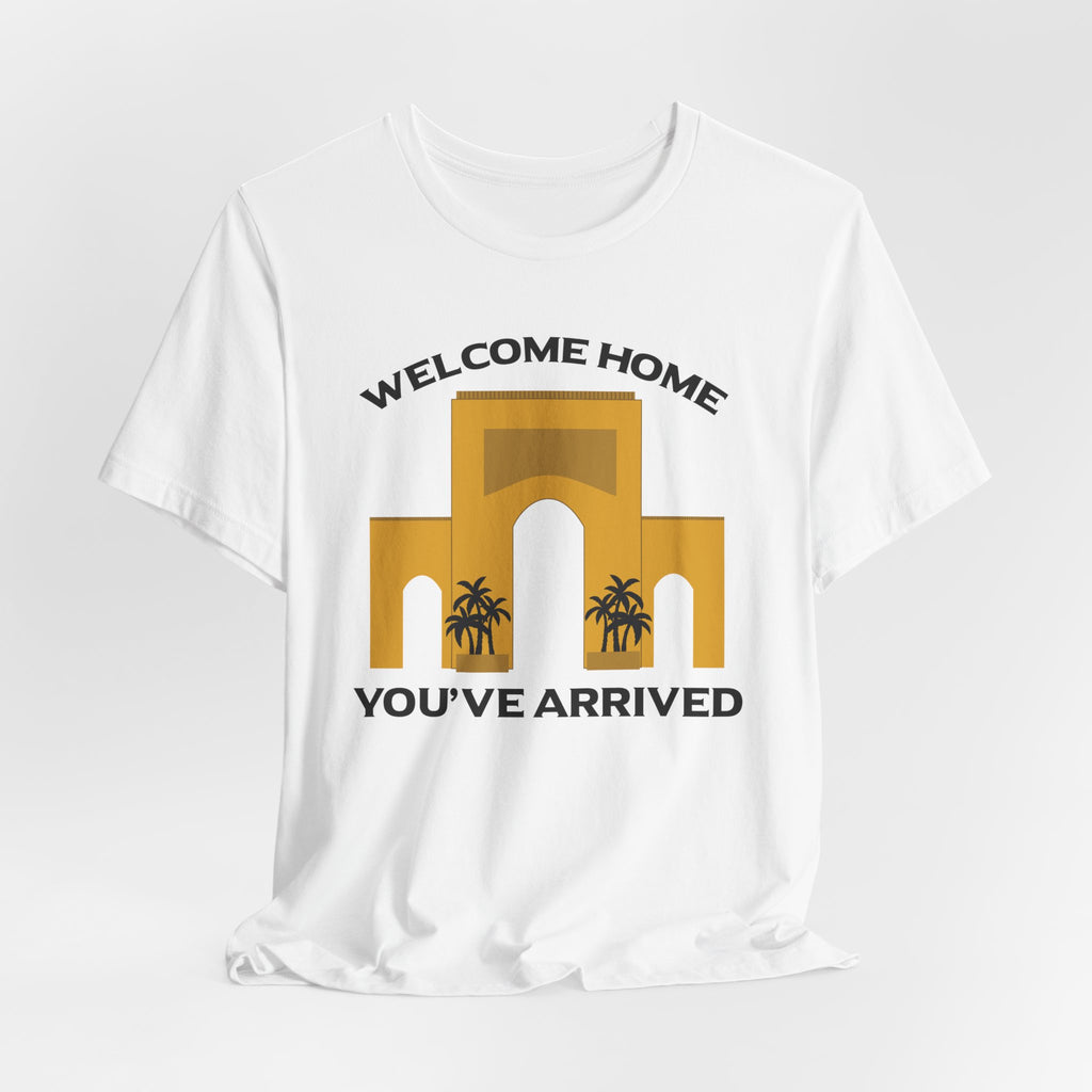 Welcome Home, You've Arrived Universal Arch Shirt- Orlando Theme Park Tee