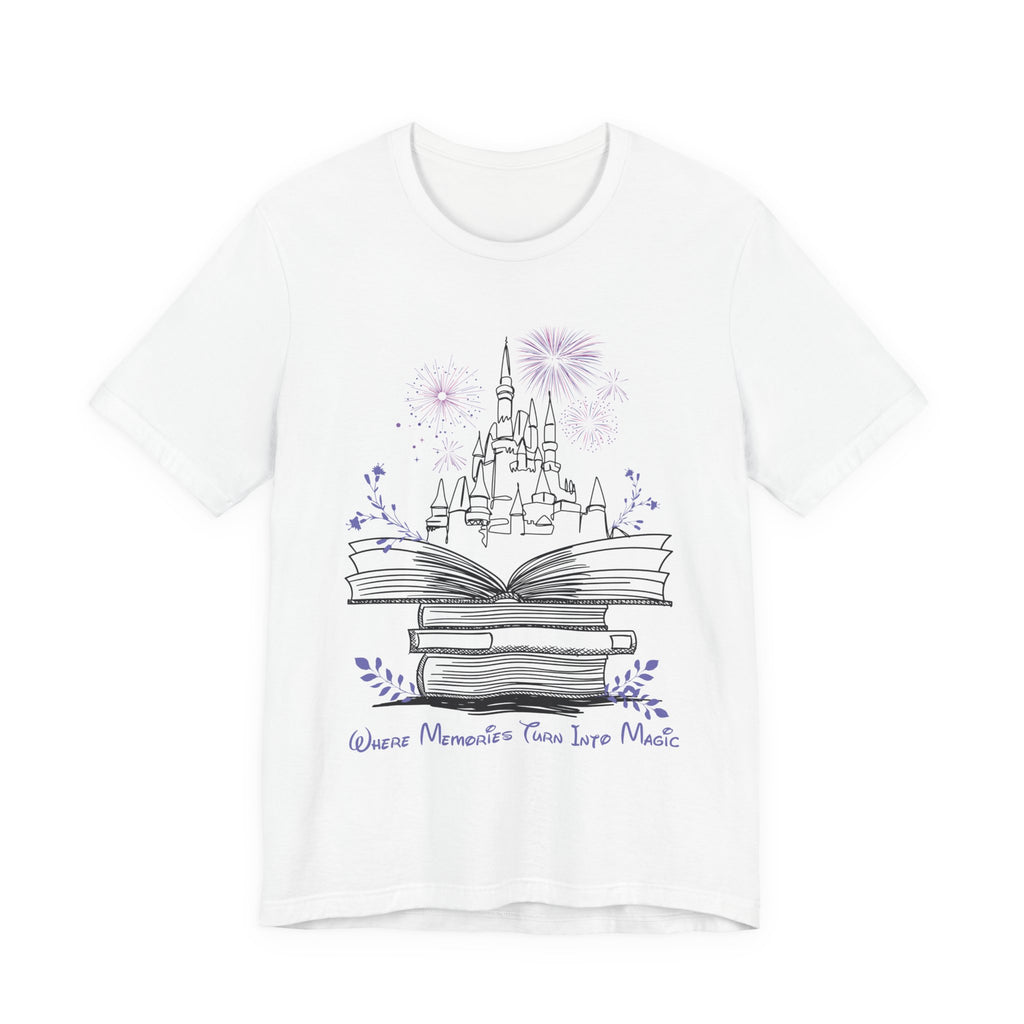 Where Memories Turn Into Magic Tee- Magical Vacation Castle Fireworks Shirt