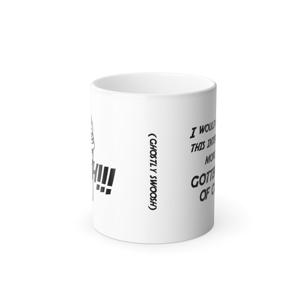 Revenge of the Mummy Mug – Brendan Fraser Coffee Quote Color-Changing Cup