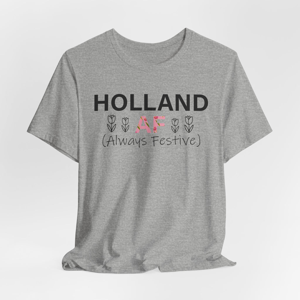Holland AF Shirt | Tulip Time Festival Tee | Holland Michigan Local Pride