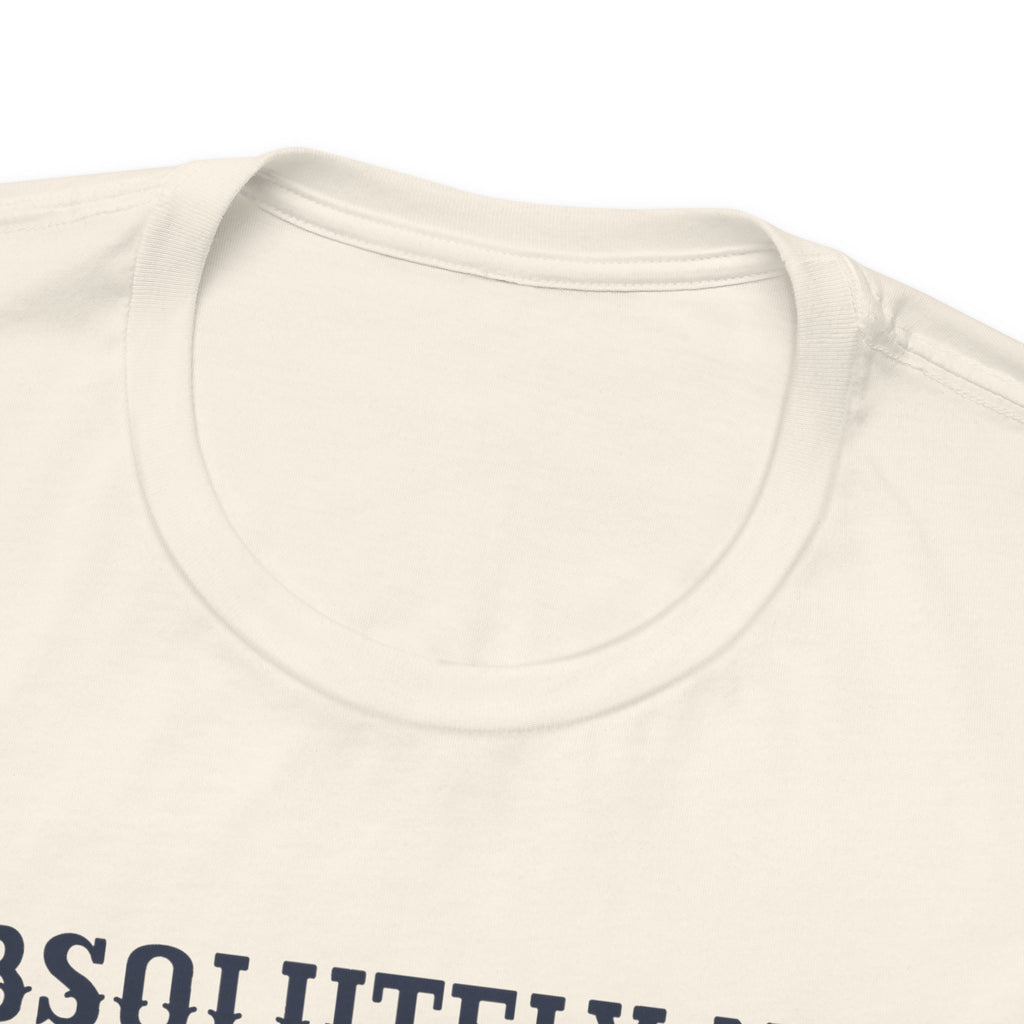 Absolutely Not My Circus Shirt | Funny Dog Tee | Meltdown Menagerie Series