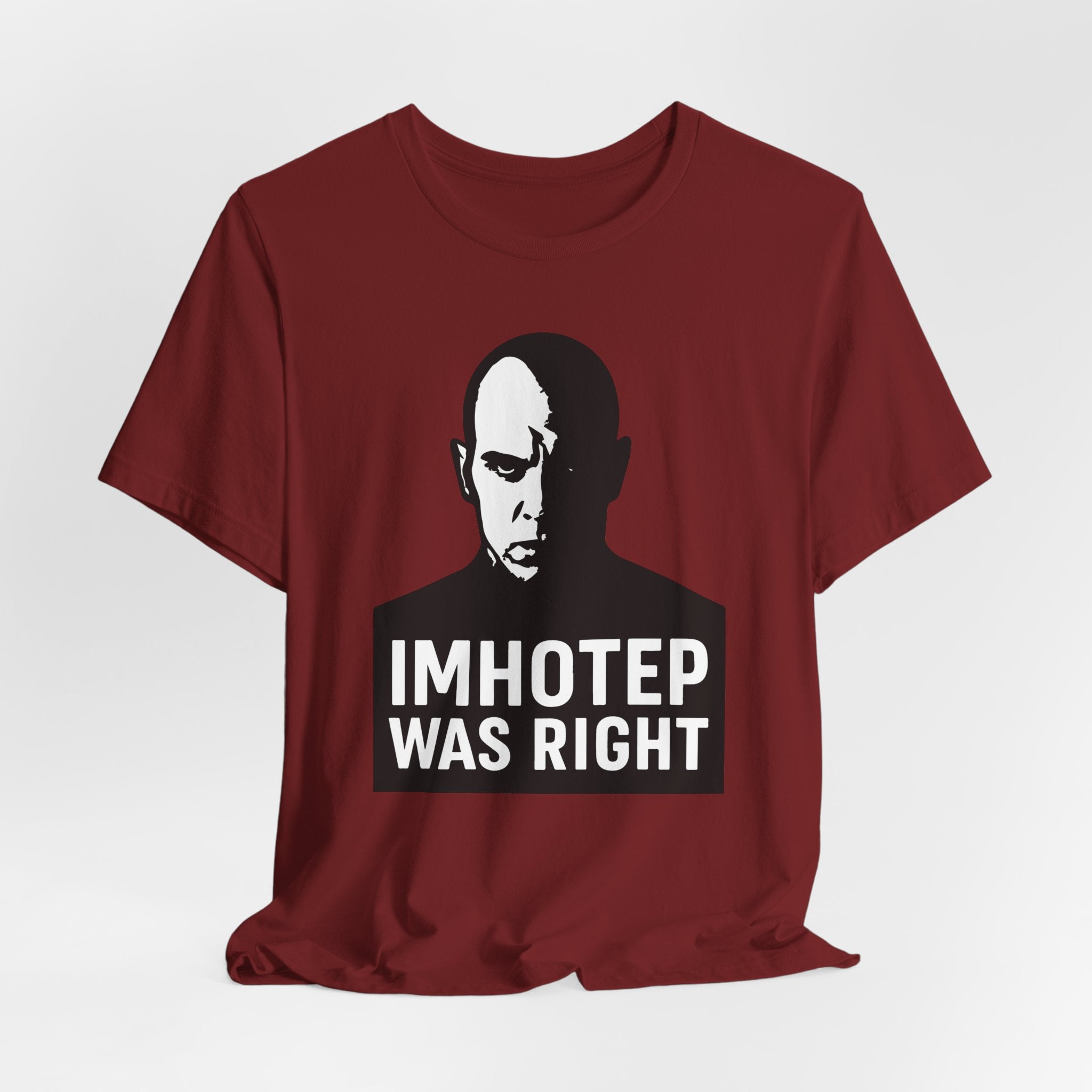 Imhotep Was Right Shirt | The Mummy Ride Tee | Universal Studios Fan Gift
