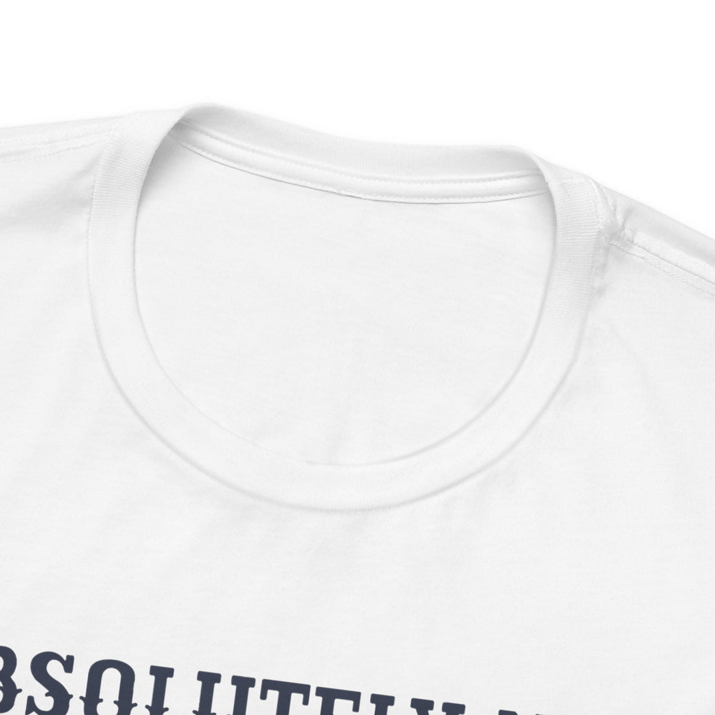 Absolutely Not My Circus Shirt | Funny Dog Tee | Meltdown Menagerie Series