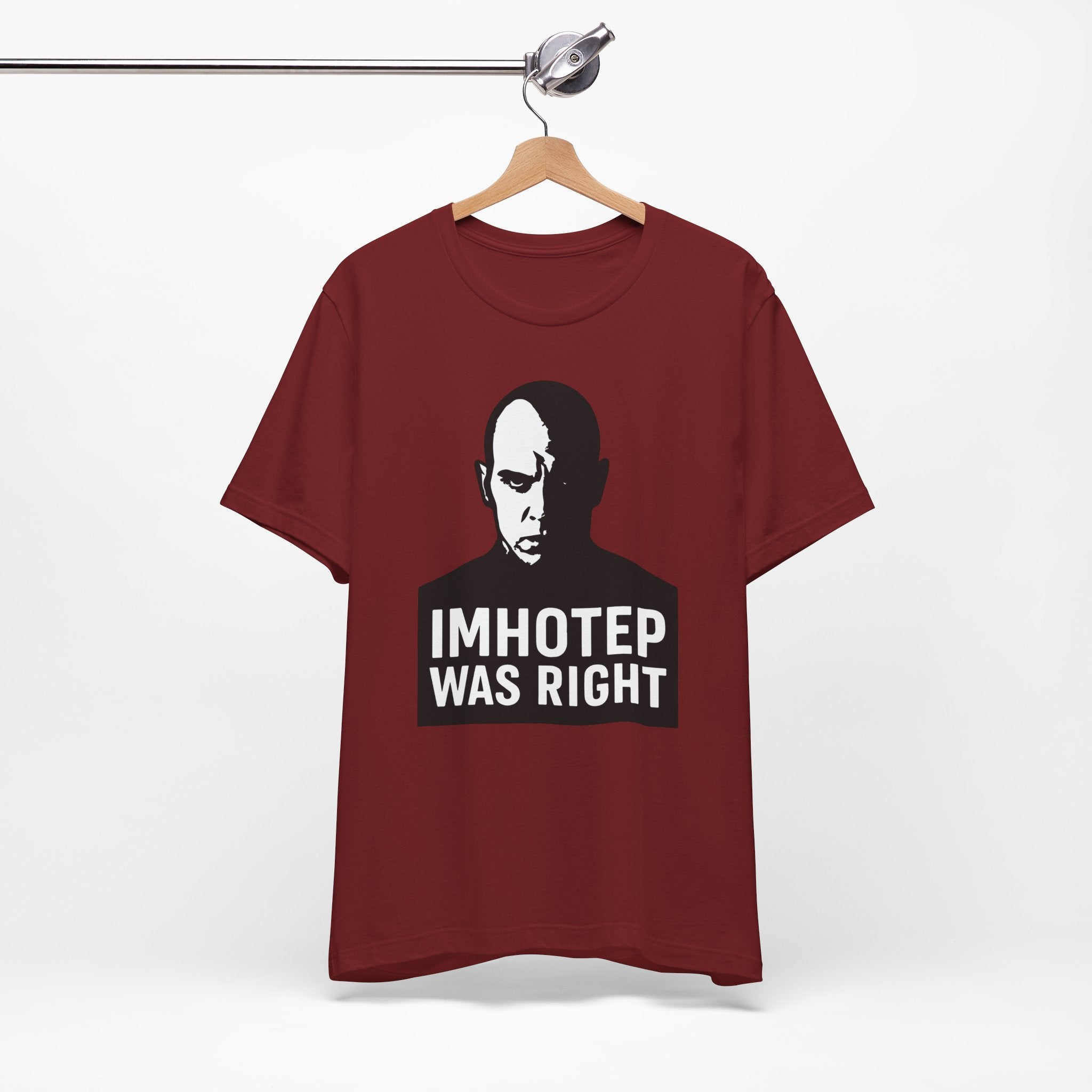 Imhotep Was Right Shirt | The Mummy Ride Tee | Universal Studios Fan Gift