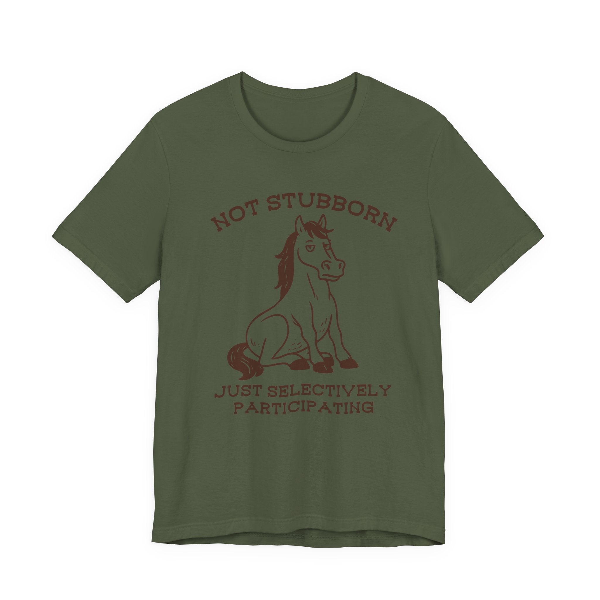 Not Stubborn Just Selectively Participating Shirt- Funny Horse Tee