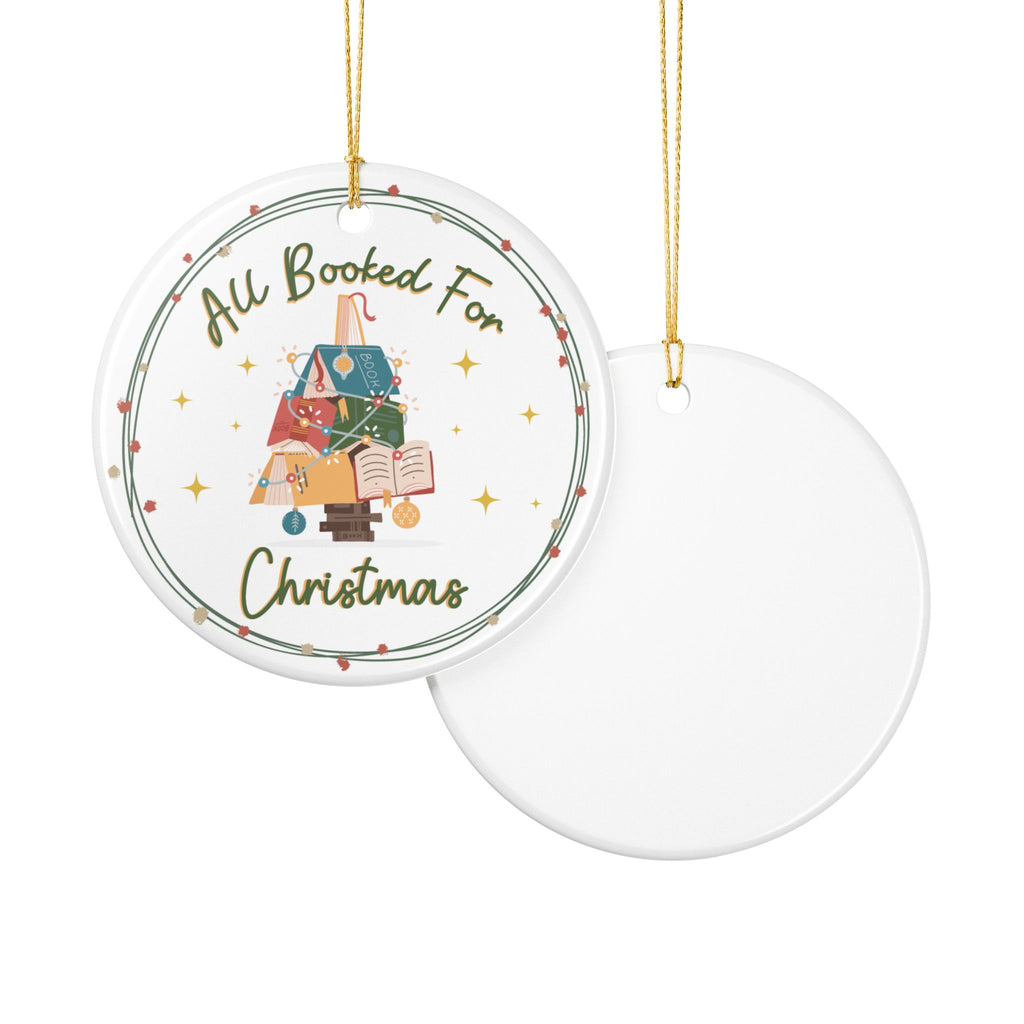 All Booked for Christmas Ornament- Ceramic Book Lover Christmas Gift
