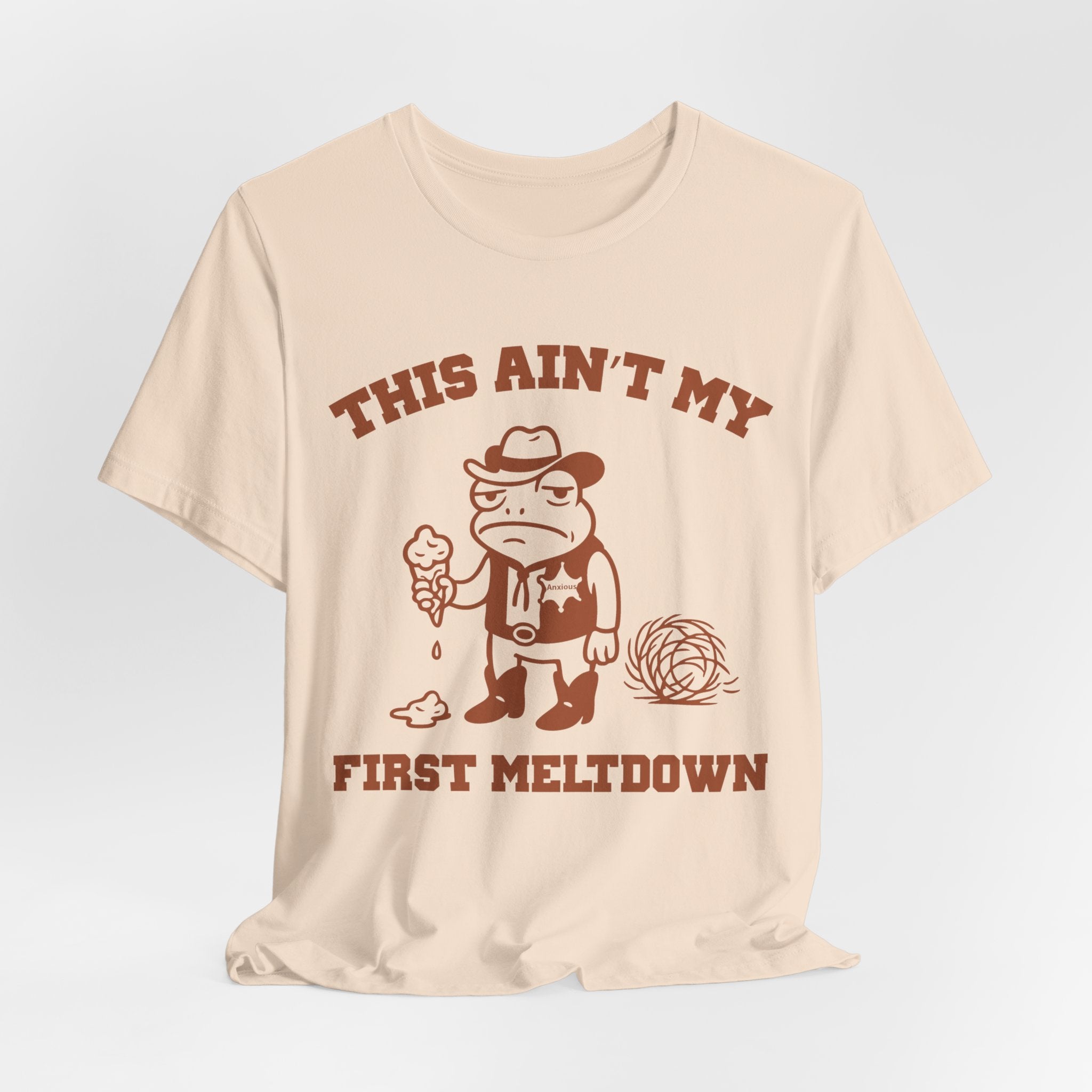 This Ain’t My First Meltdown Shirt | Funny Frog Tee | Meltdown Menagerie Collection